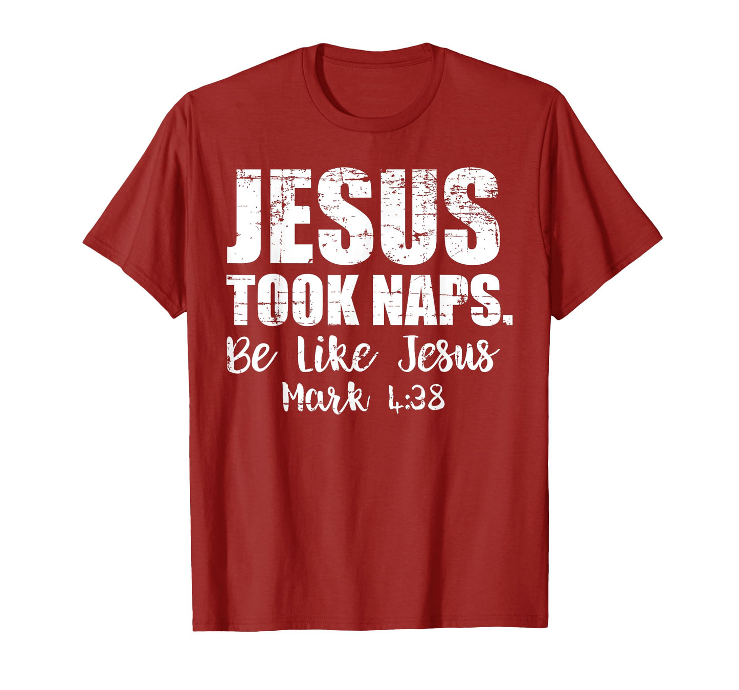 Jesus Took Naps Shirt Be Like Funny Christmas Gift Christian T-Shirt