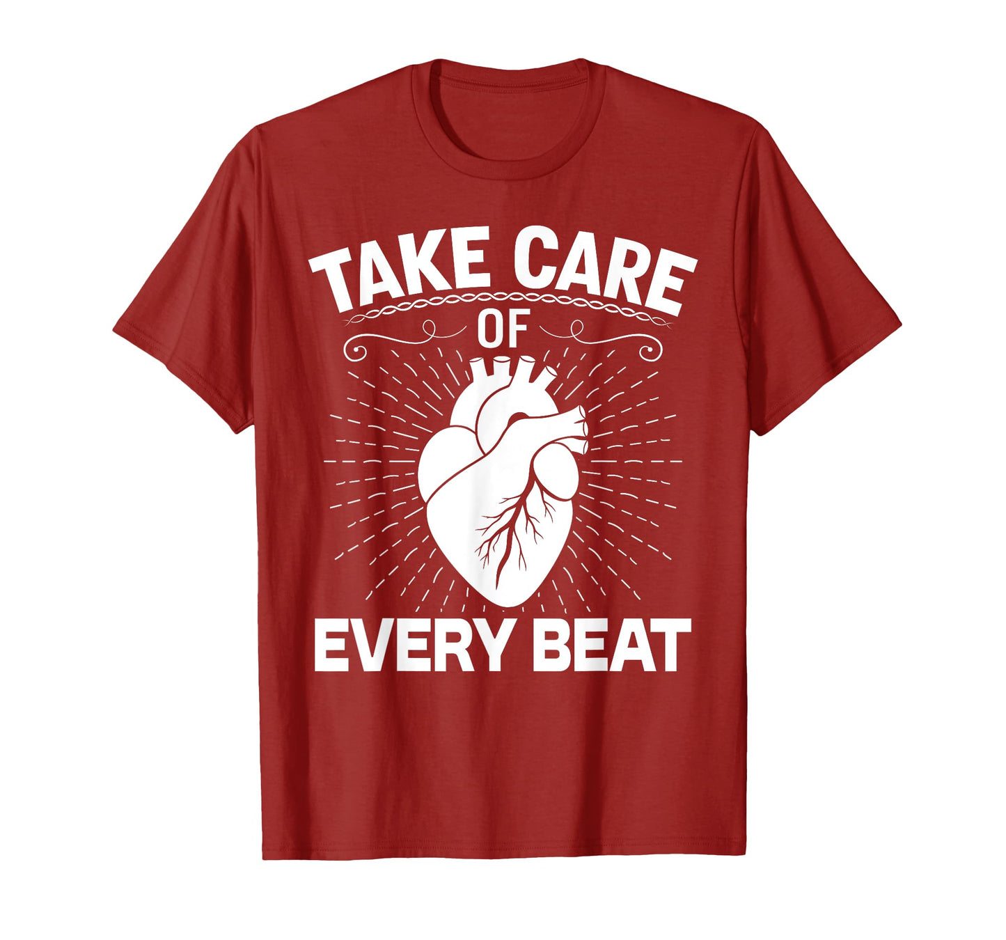 Take Care of Every Beat Funny Doctor Cardiology Cardiologist T-Shirt