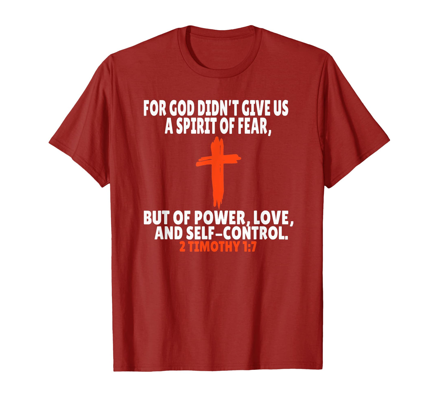 2 Timothy 1:7 Bible Verses Scripture T-Shirt