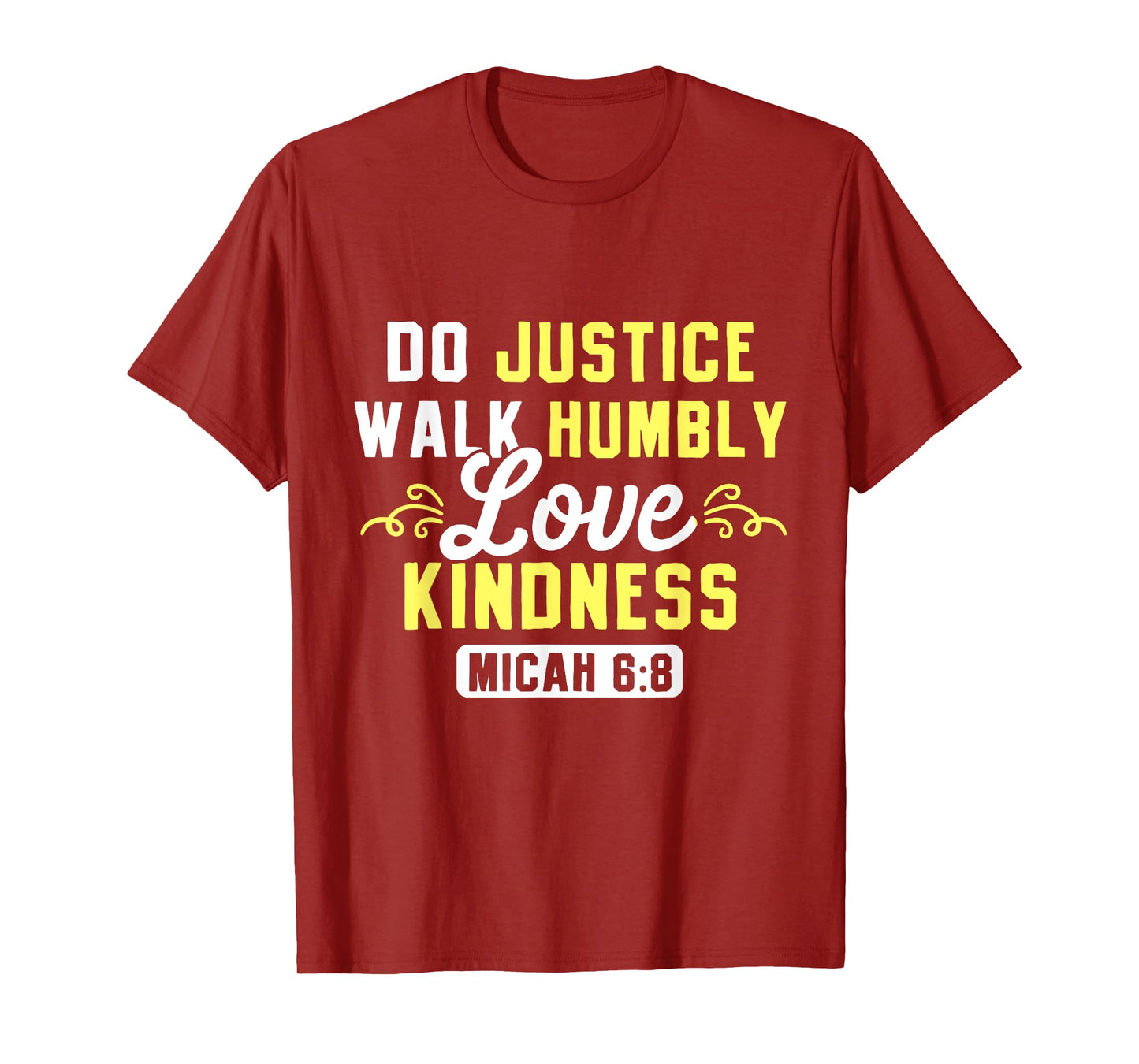 Bible Verse Do Justice Walk Humbly Love Kindness God T-Shirt