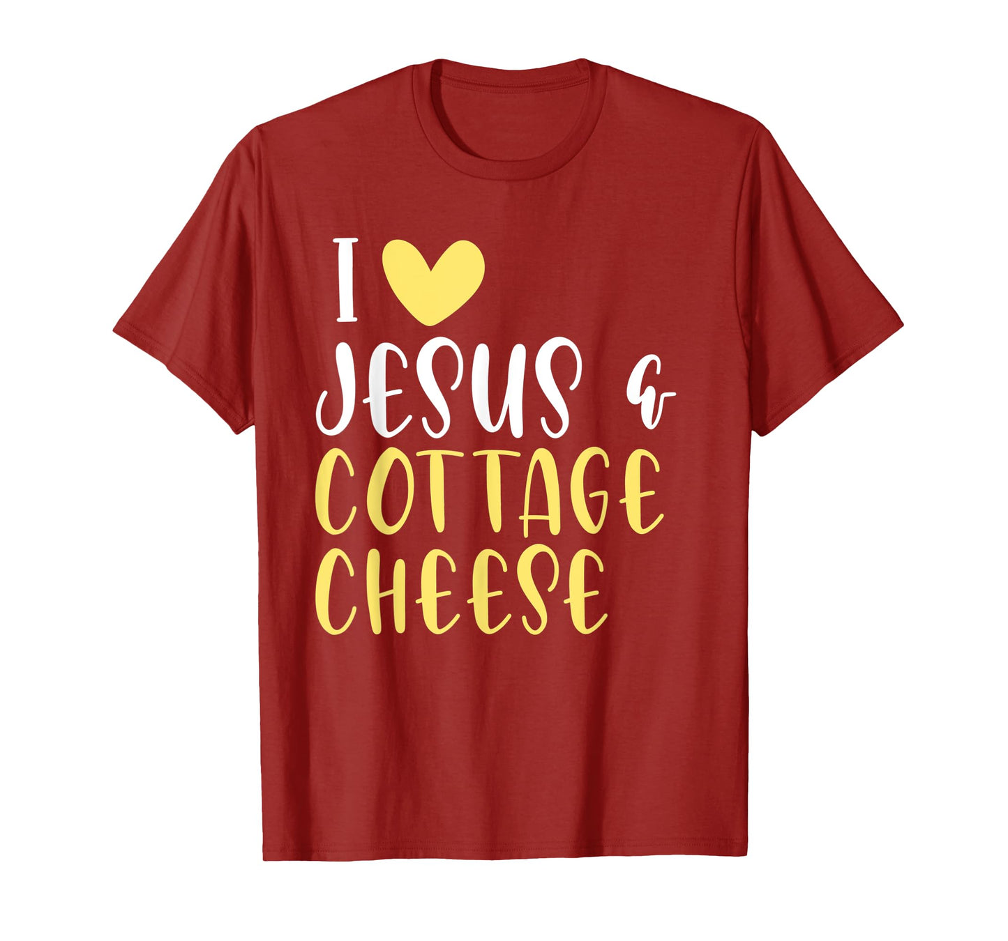 Cottage Cheese Lovers Food Jesus Funny Women Men T-Shirt