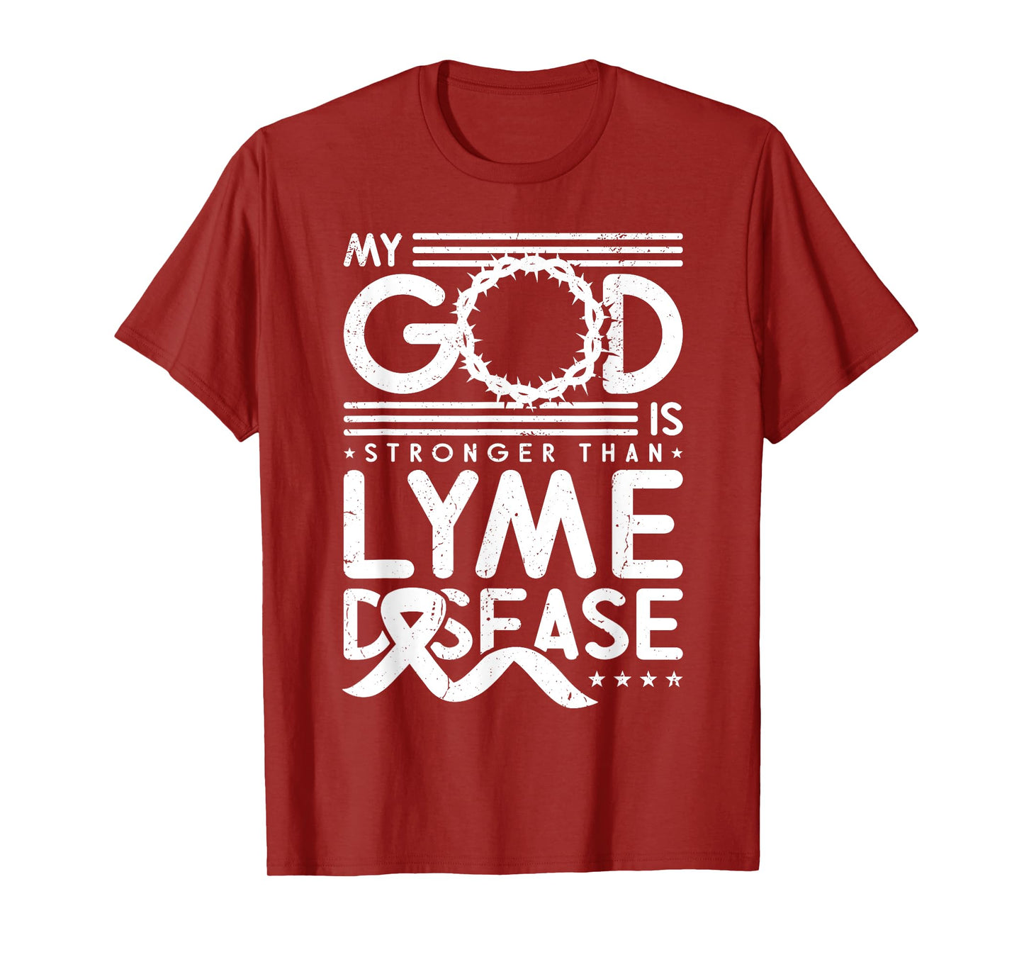 My God Is Stronger Than Lyme Disease T-Shirt