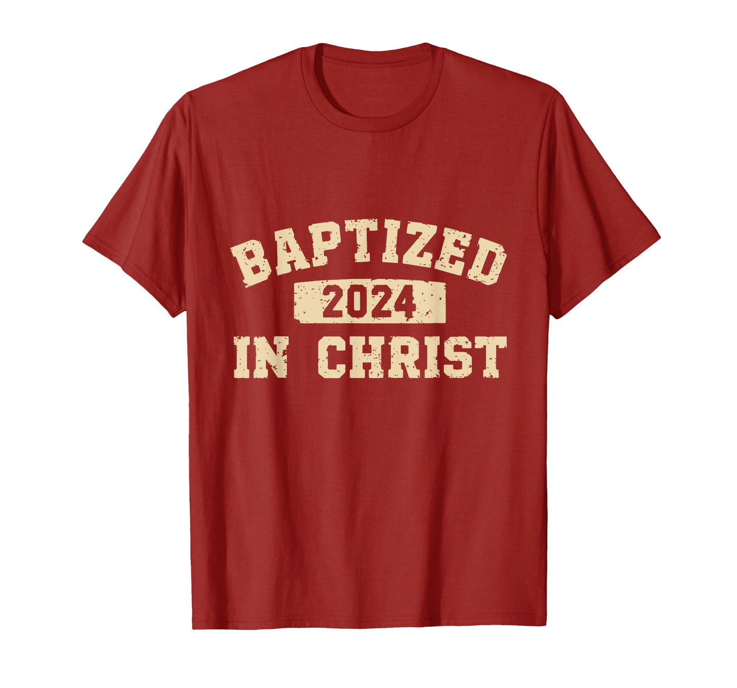 Baptized In Christ 2024 T-Shirt