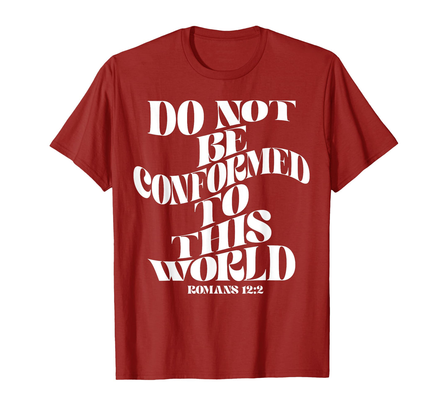 Retro Groovy Faith Romans 12 2 Do not be conformed to this w T-Shirt