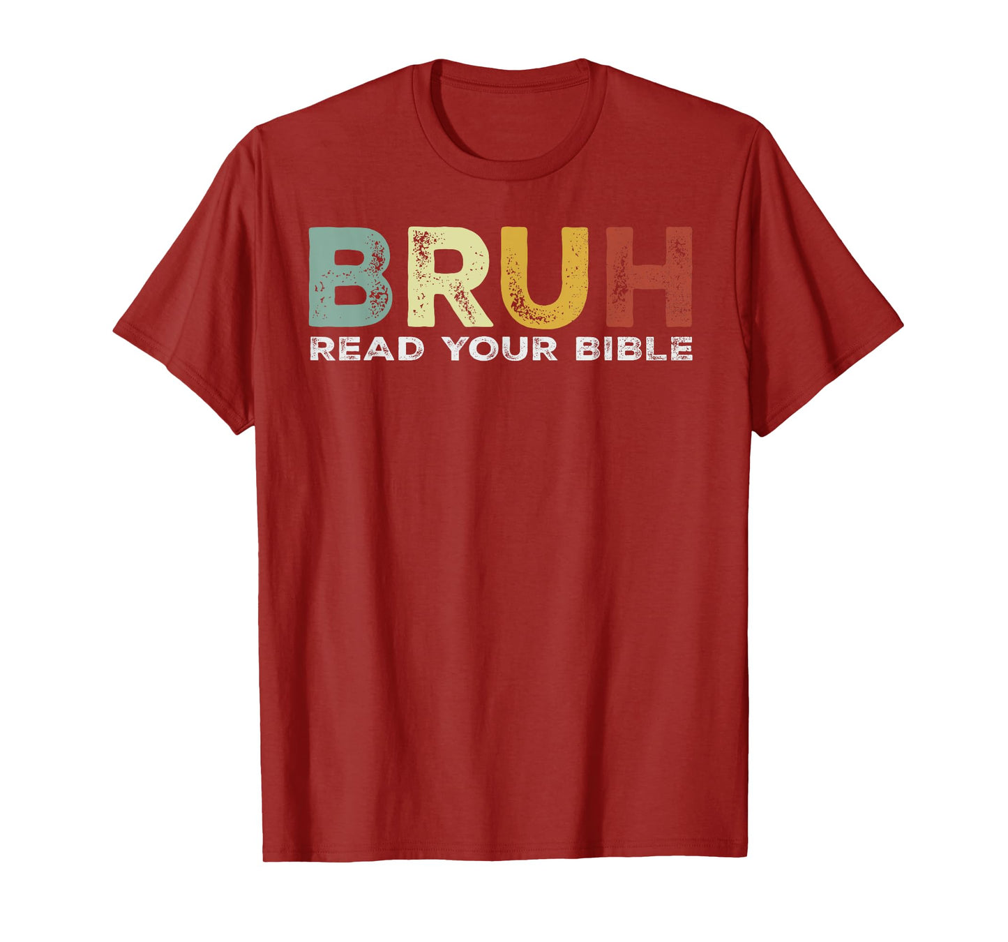 Bruh Meme Read Your Bible God Funny Modern Christian Church T-Shirt