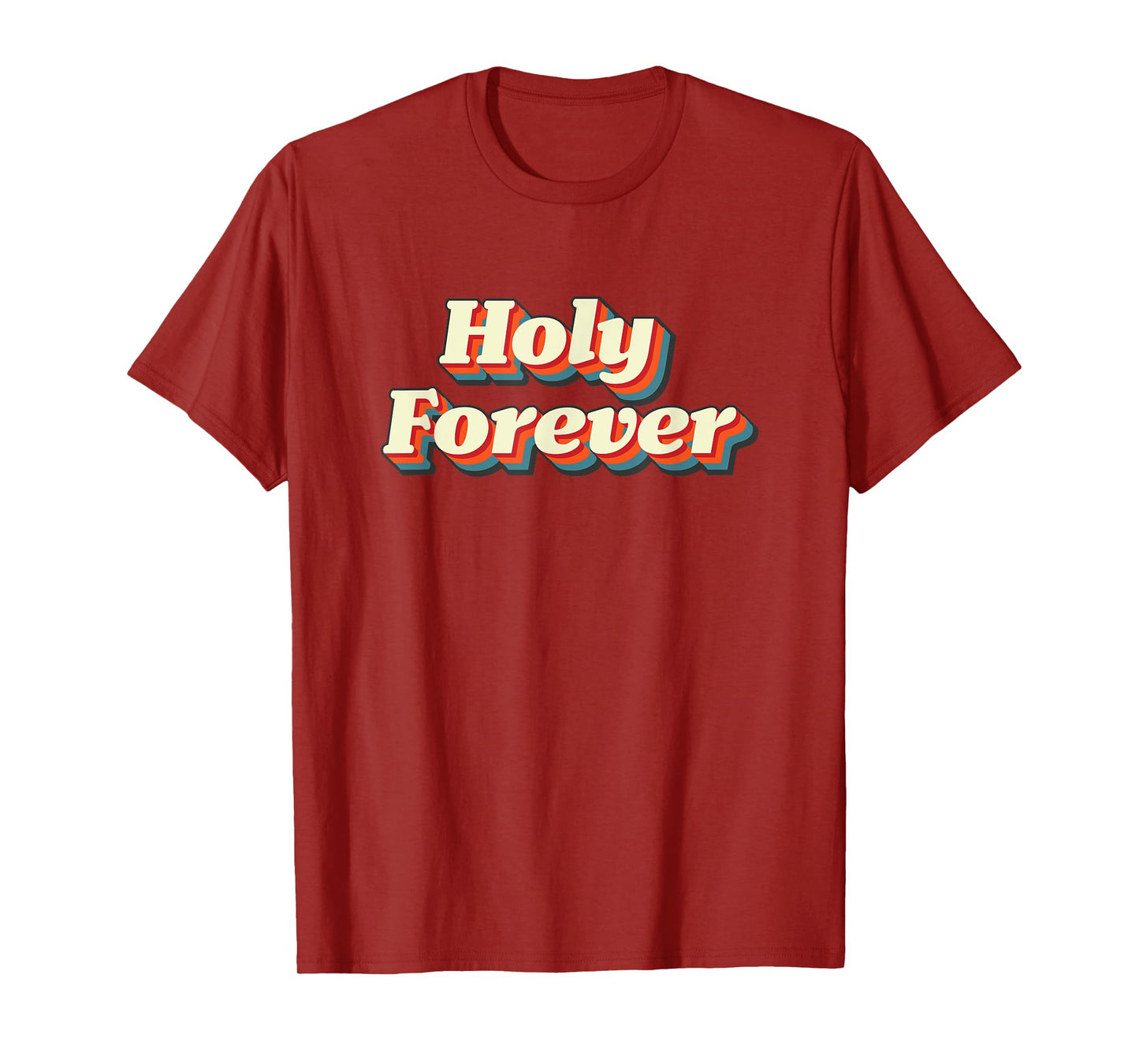 Holy Forever Vintage God is Holy Jesus is Holy T-Shirt