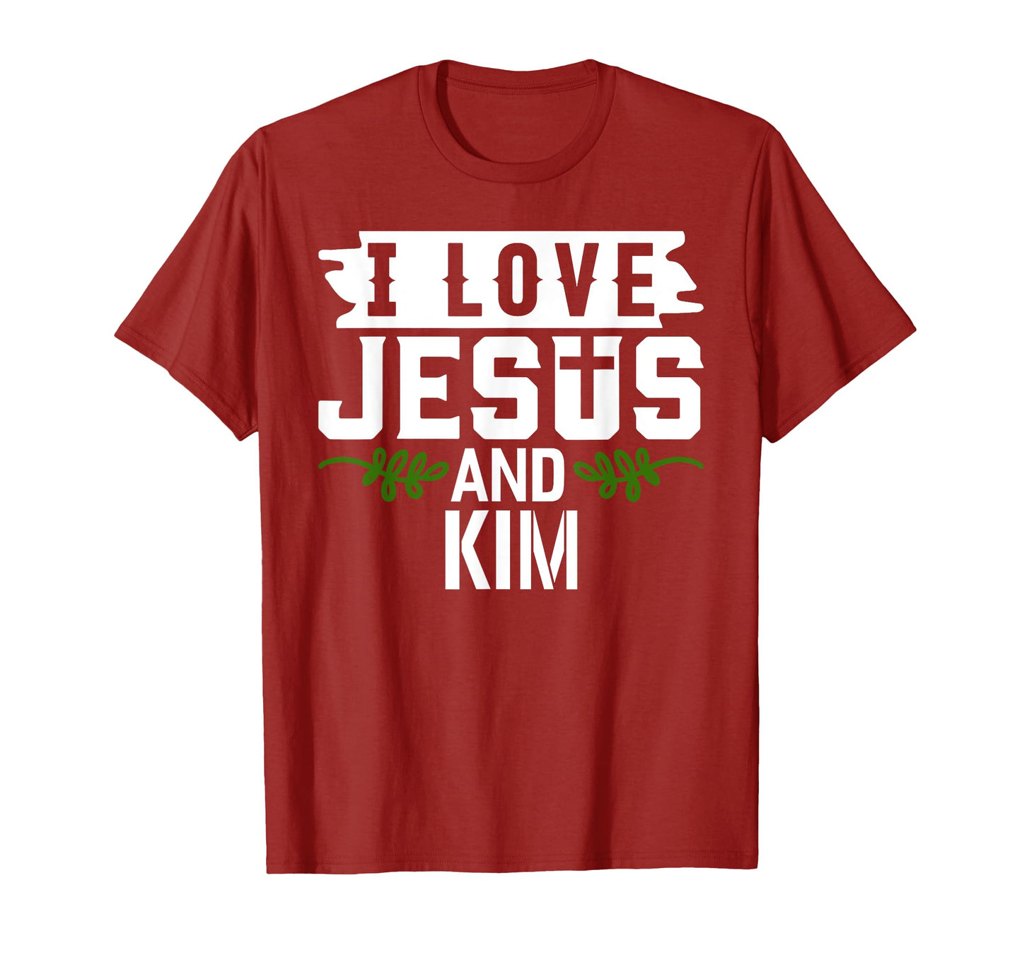 I Love Jesus And KIM T-Shirt Name KIM T-Shirt