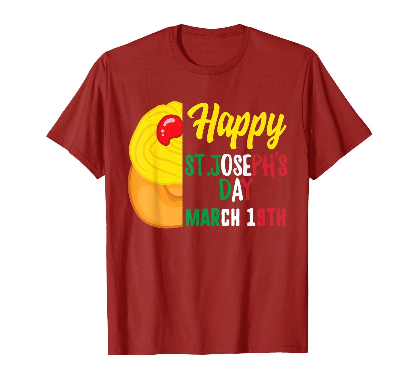 Happy Saint Joseph's Day Jesus Catholic Sfingi March 19th T-Shirt