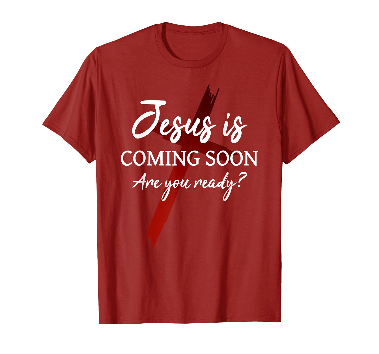 Jesus is coming soon Ready? God Christians Faith T-Shirt