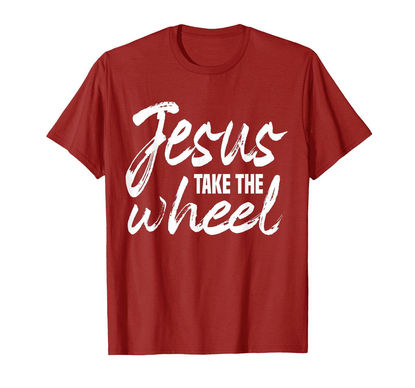 Jesus Take the Wheel faith Christian Religious Inspirational T-Shirt