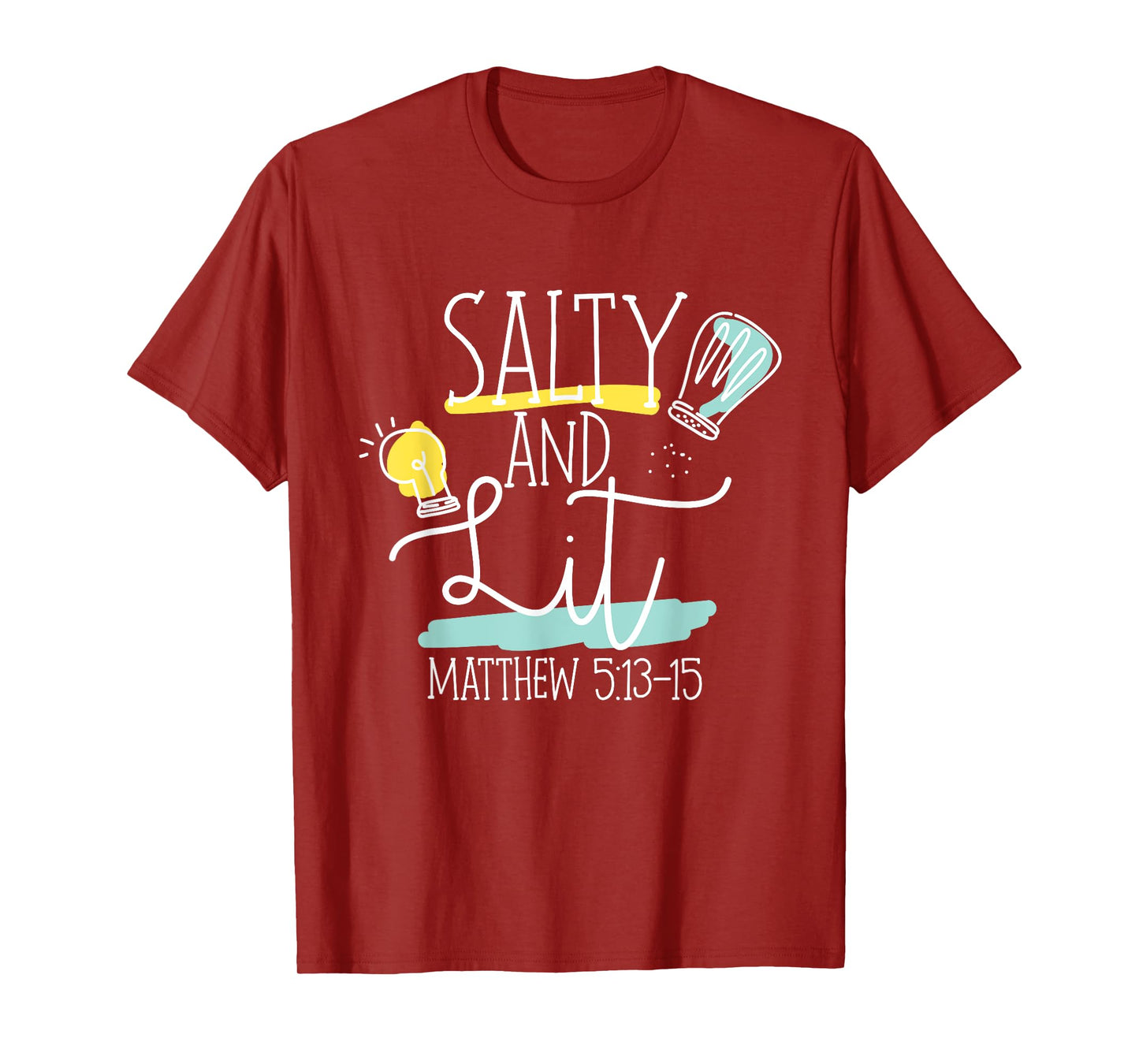 Christian Bible Verse Salty And Lit Matthew 5:13-15 T-Shirt