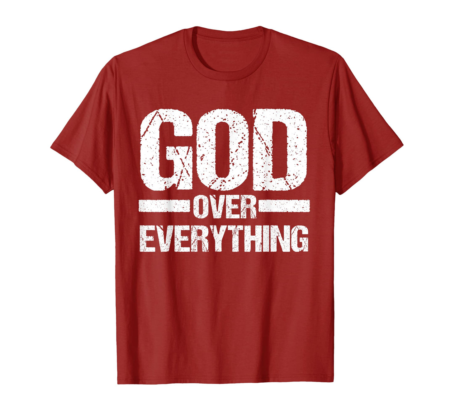 God Over Everything Jesus Christian Faith Church Pastor Gift T-Shirt