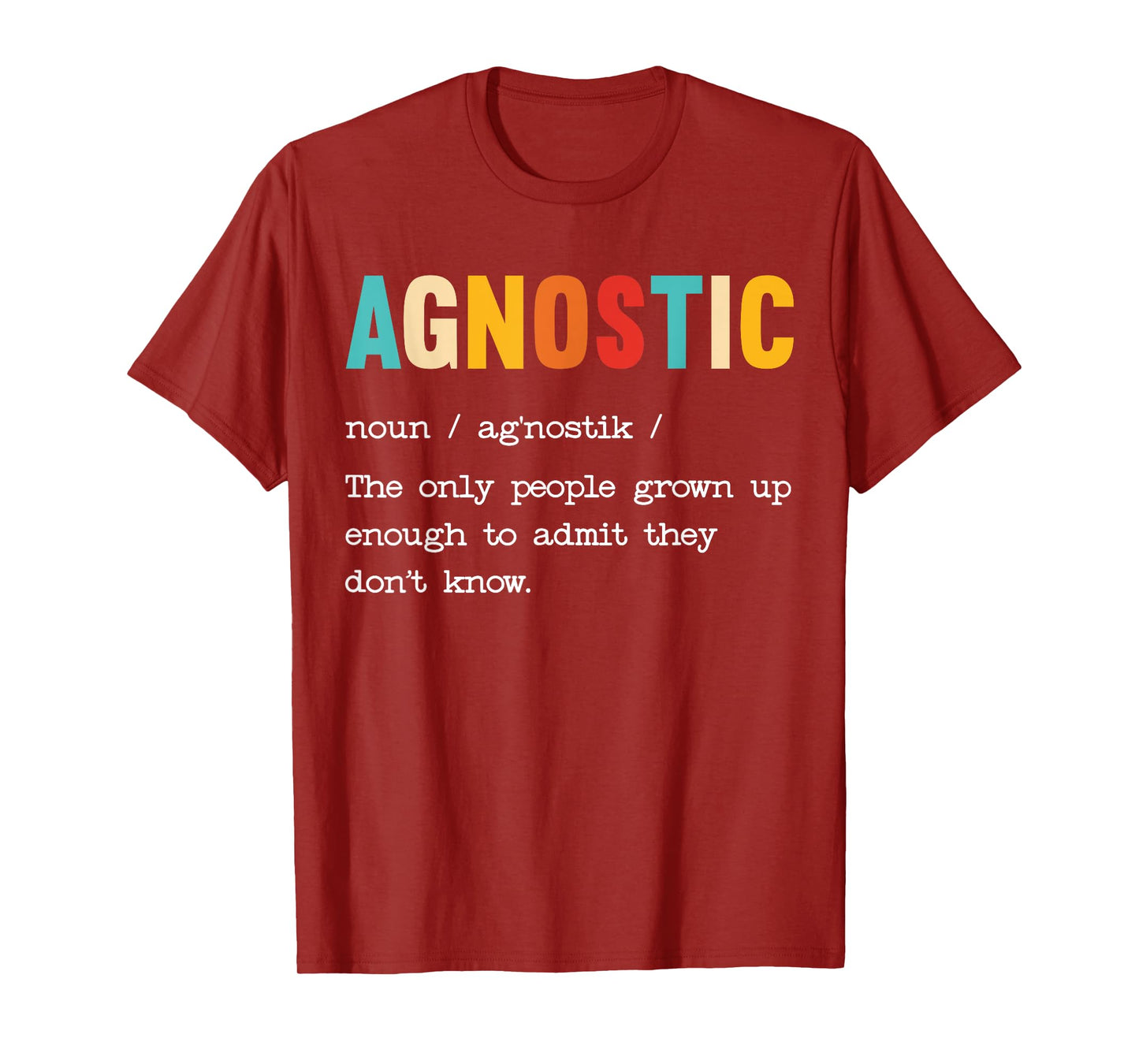 Agnostic Definition Anti-Religion Agnosticism Atheist T-Shirt