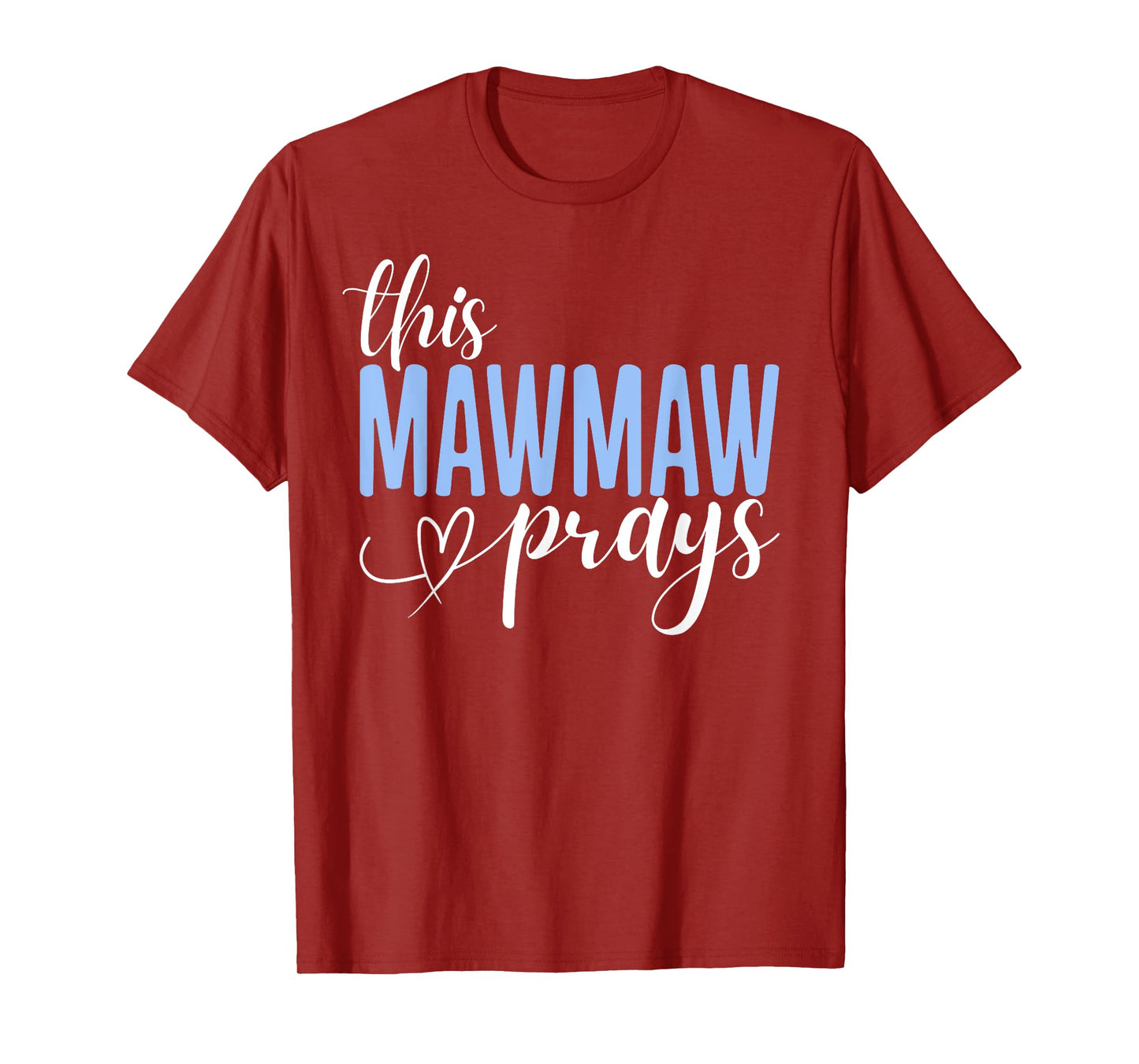 This Mawmaw Prays Perfect Christian Mawmaw T-Shirt