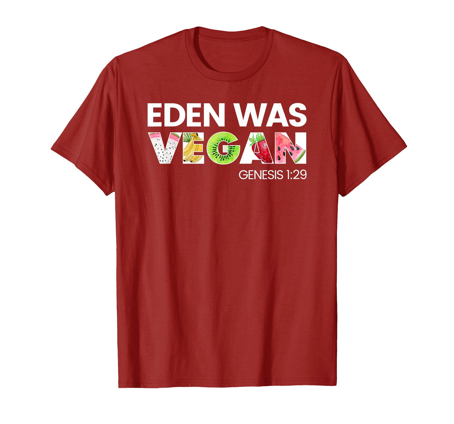 Eden Was Vegan Apparel for Christian Vegans T-Shirt