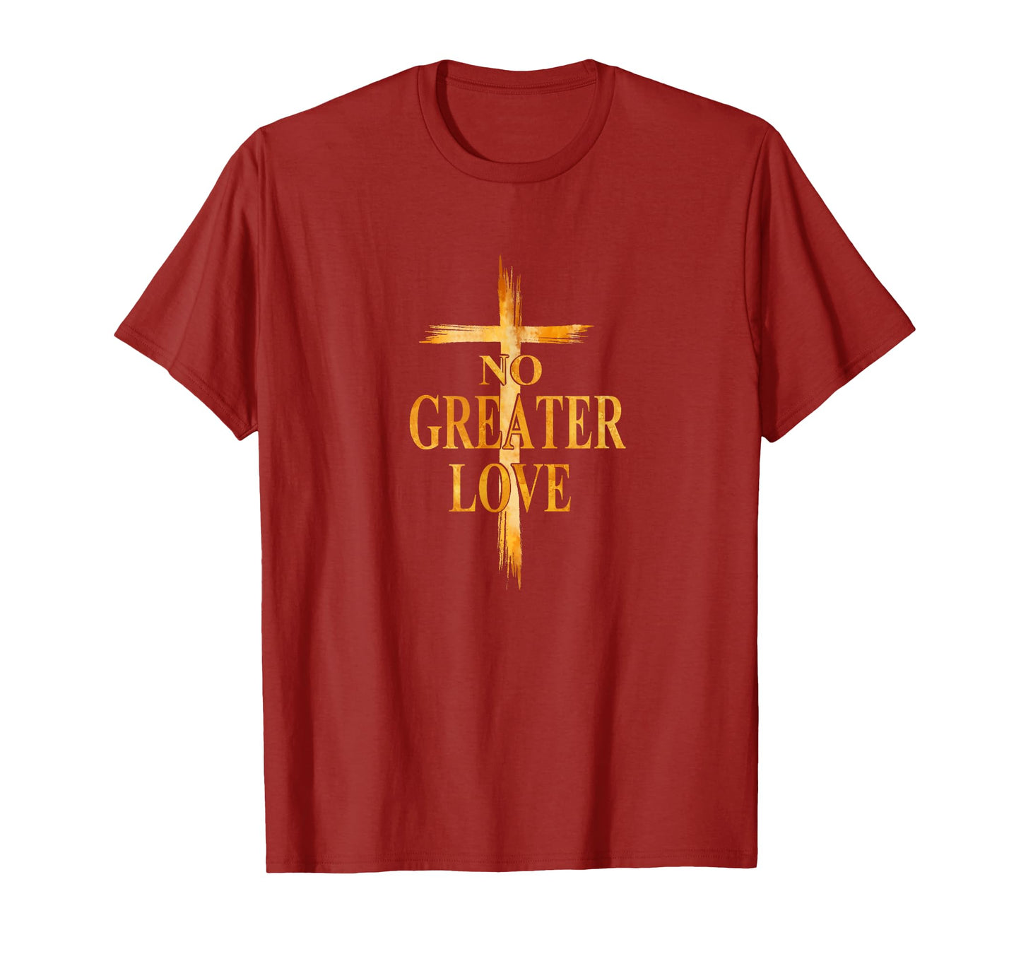 Cross No Greater Love Easter Jesus Religious Men Women Kids T-Shirt