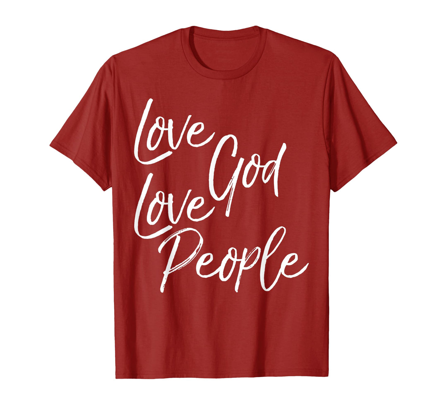 Funny Love God Love People Jesus Faith Christian Bible Verse T-Shirt