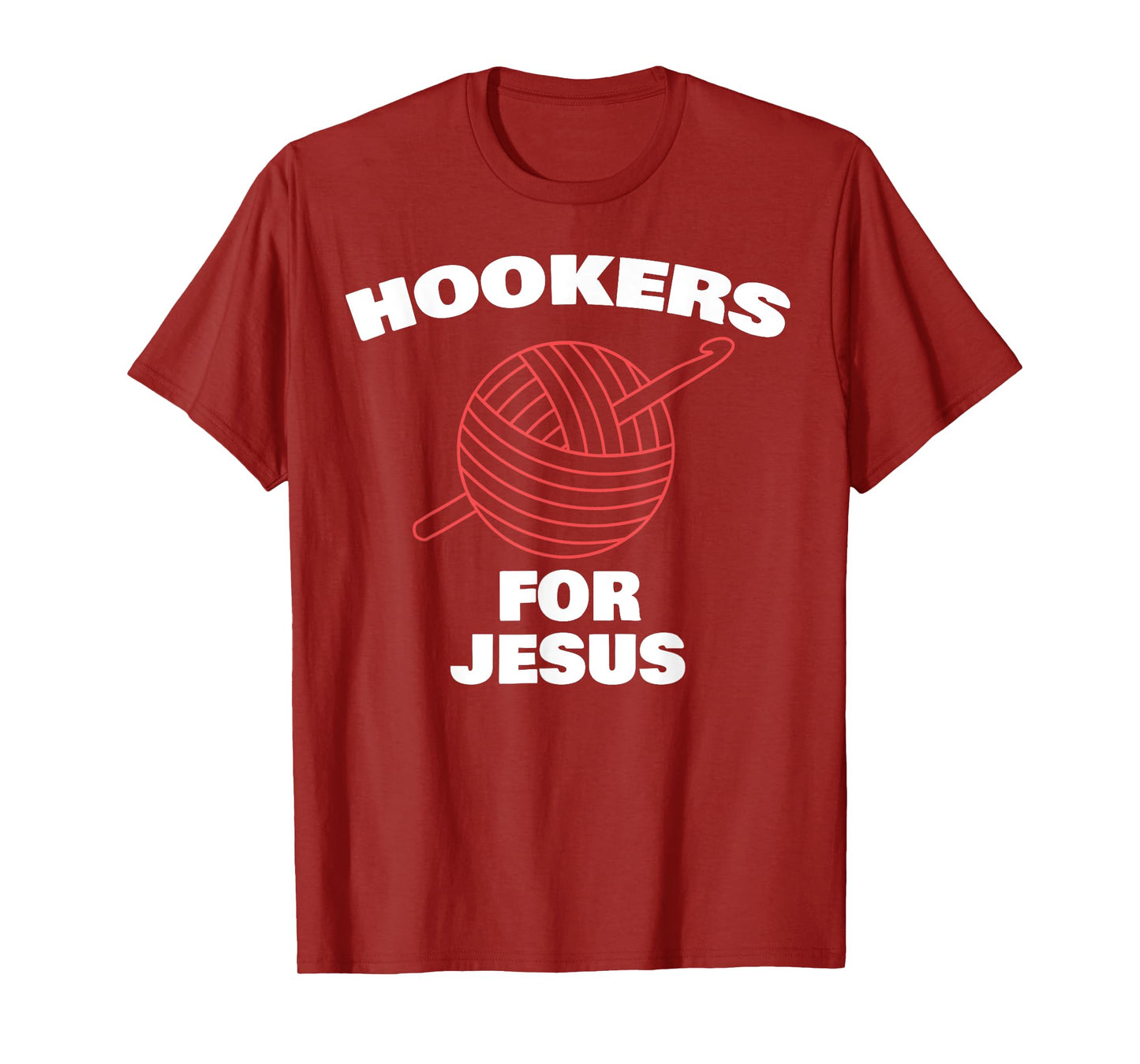 Funny Hookers For Jesus Crochet Designer T-Shirt