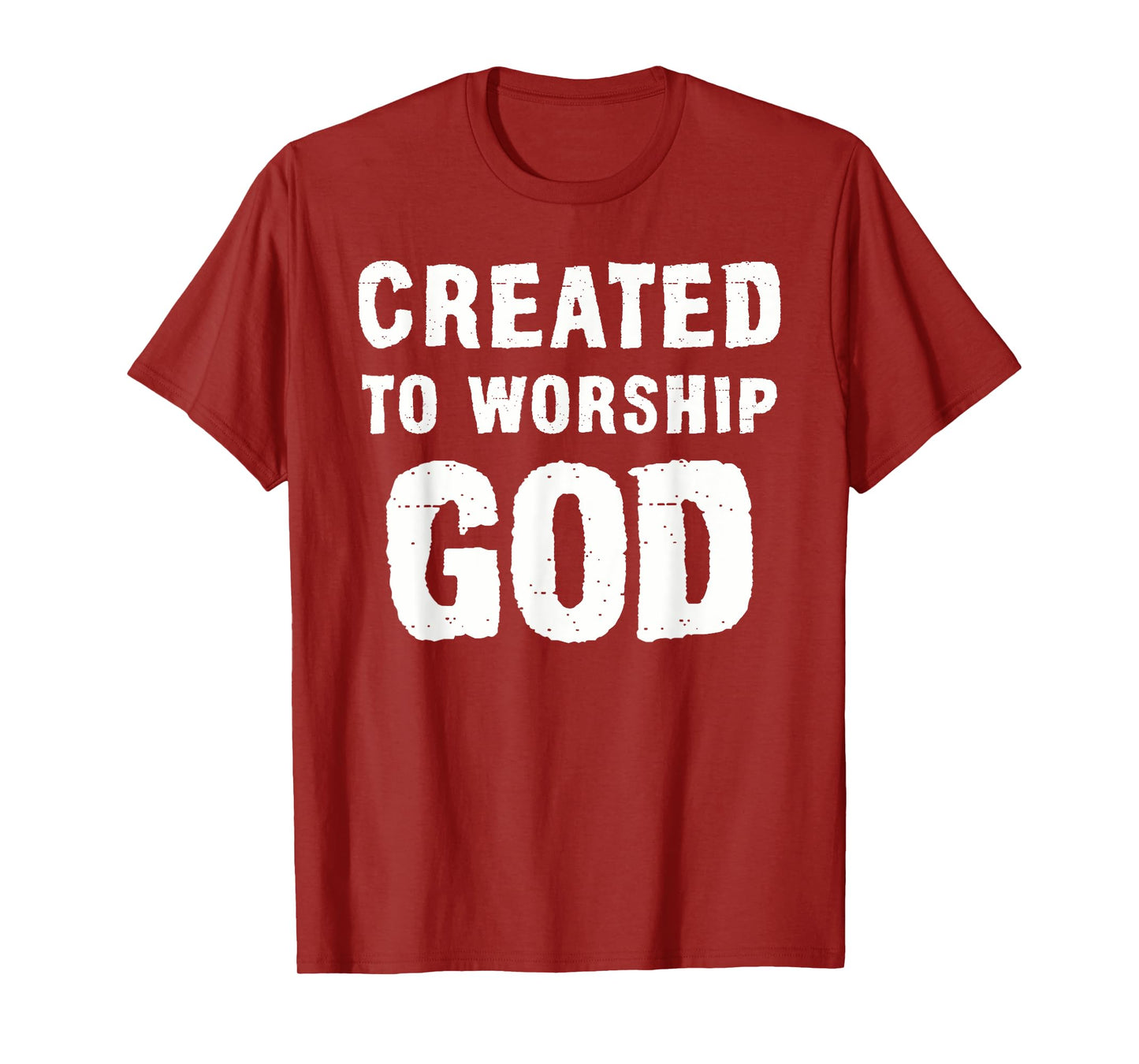 Created To Worship God Christian T-Shirt