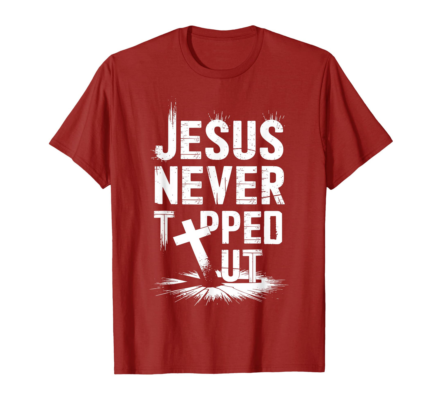 Jesus Never God Says You Blessed The Way The Truth The Life T-Shirt