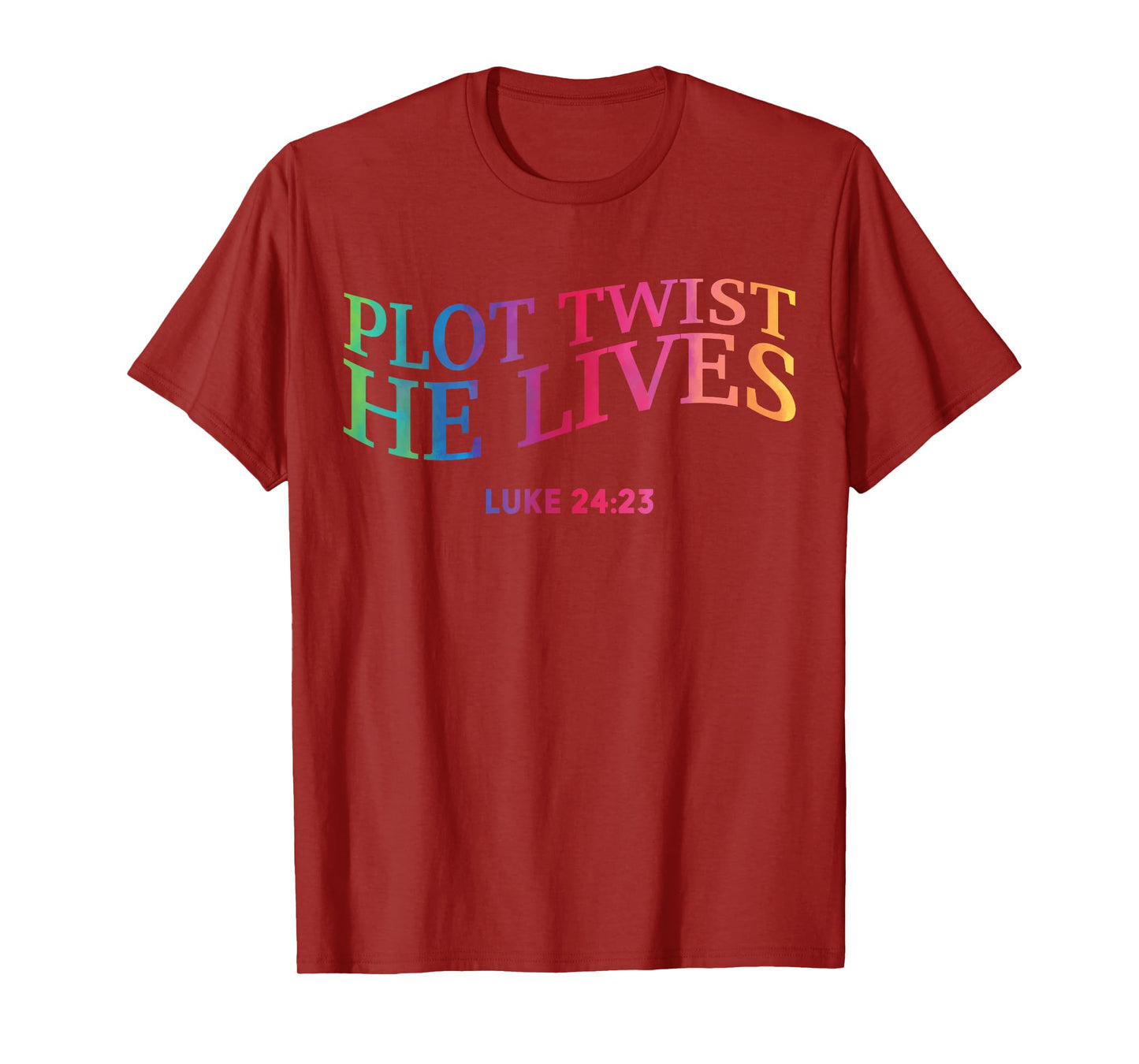 Plot Twist He Lives Christian Funny Easter Jesus Teen Girl T-Shirt