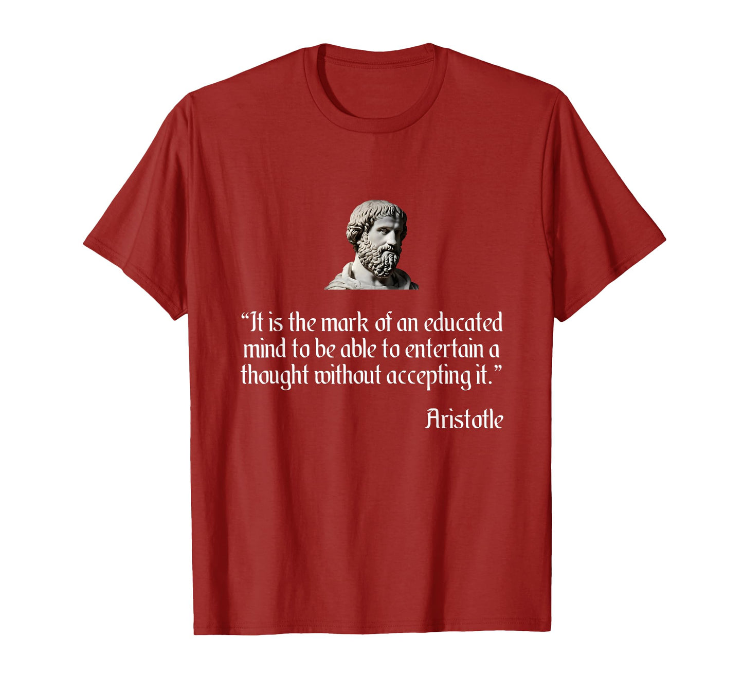 Aristotle Shirt on an Educated Mind Aristotle Philosophy T-Shirt
