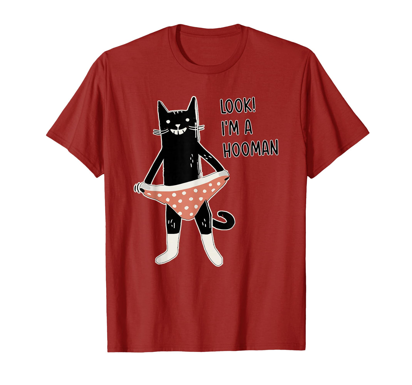 Look! I'm A Hooman T-Shirt