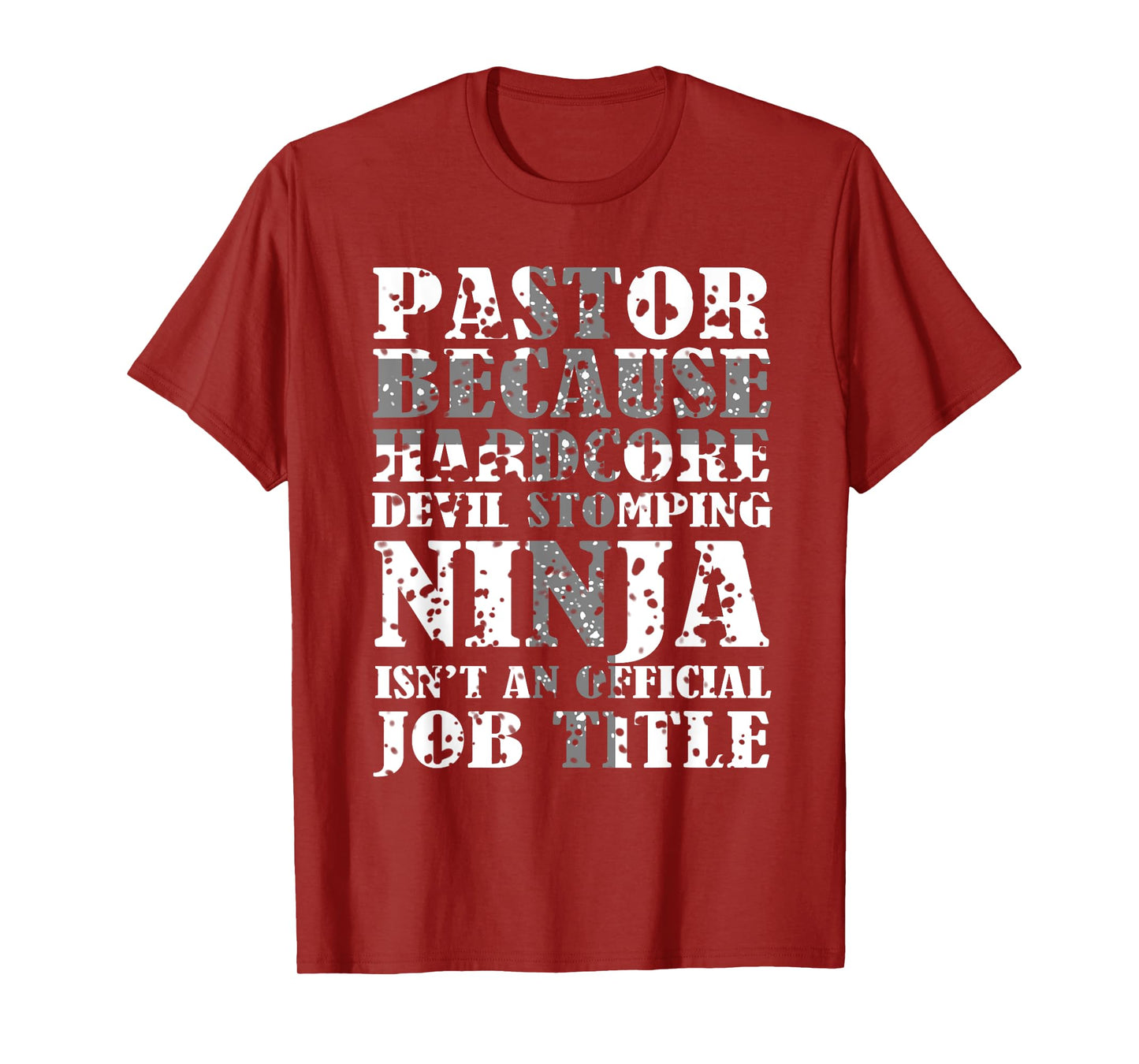 Pastor Because Devil Stomping Ninja Isn't Job Title Gifts T-Shirt
