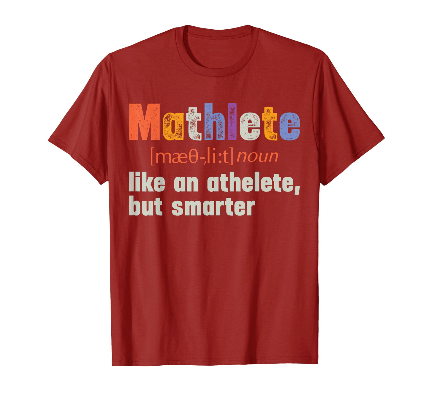 Math Teacher Funny Quote Mathlete Mathematician T-Shirt