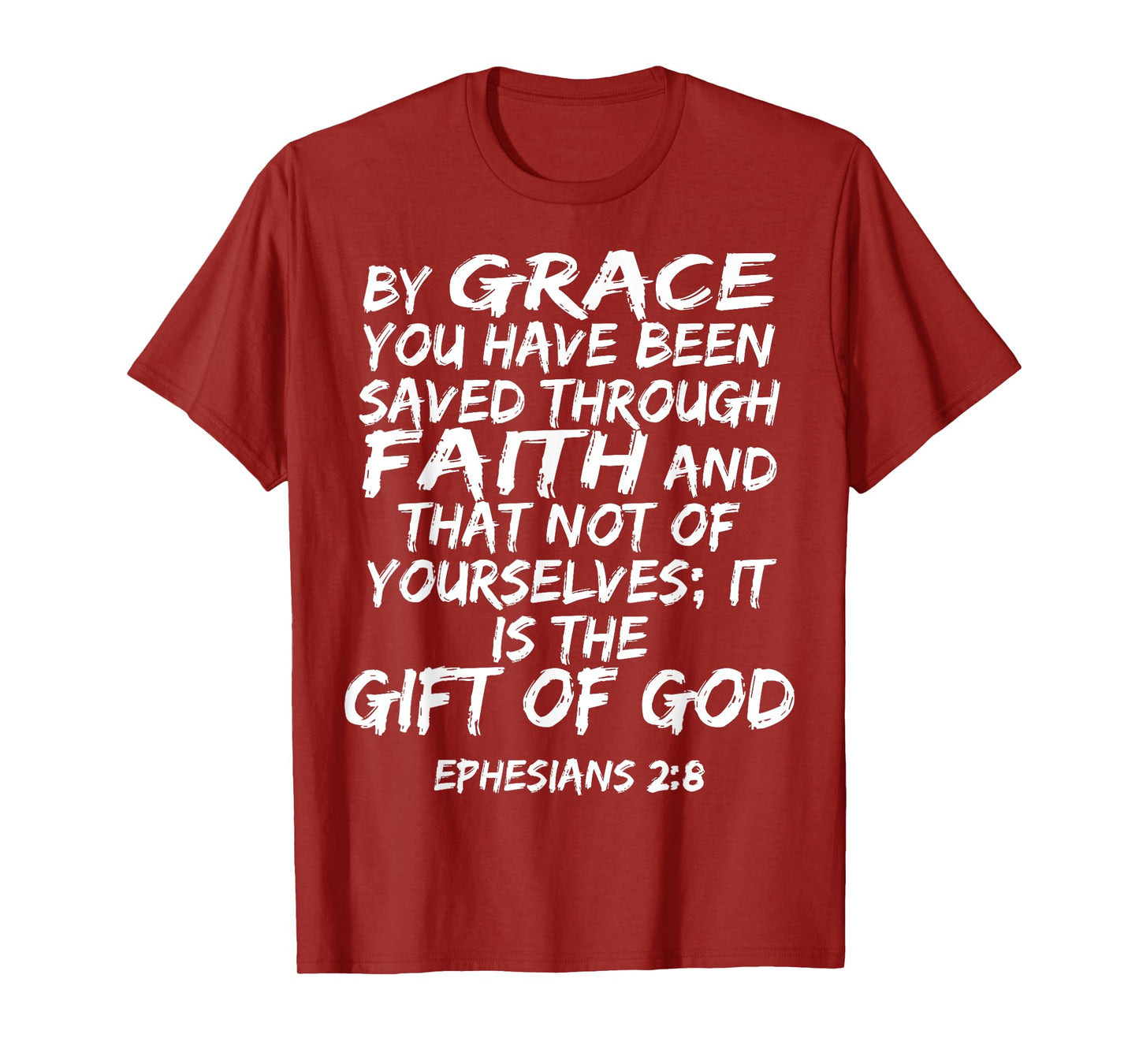 Ephesians 2:8 Bible Verse Scripture TShirt T-Shirt