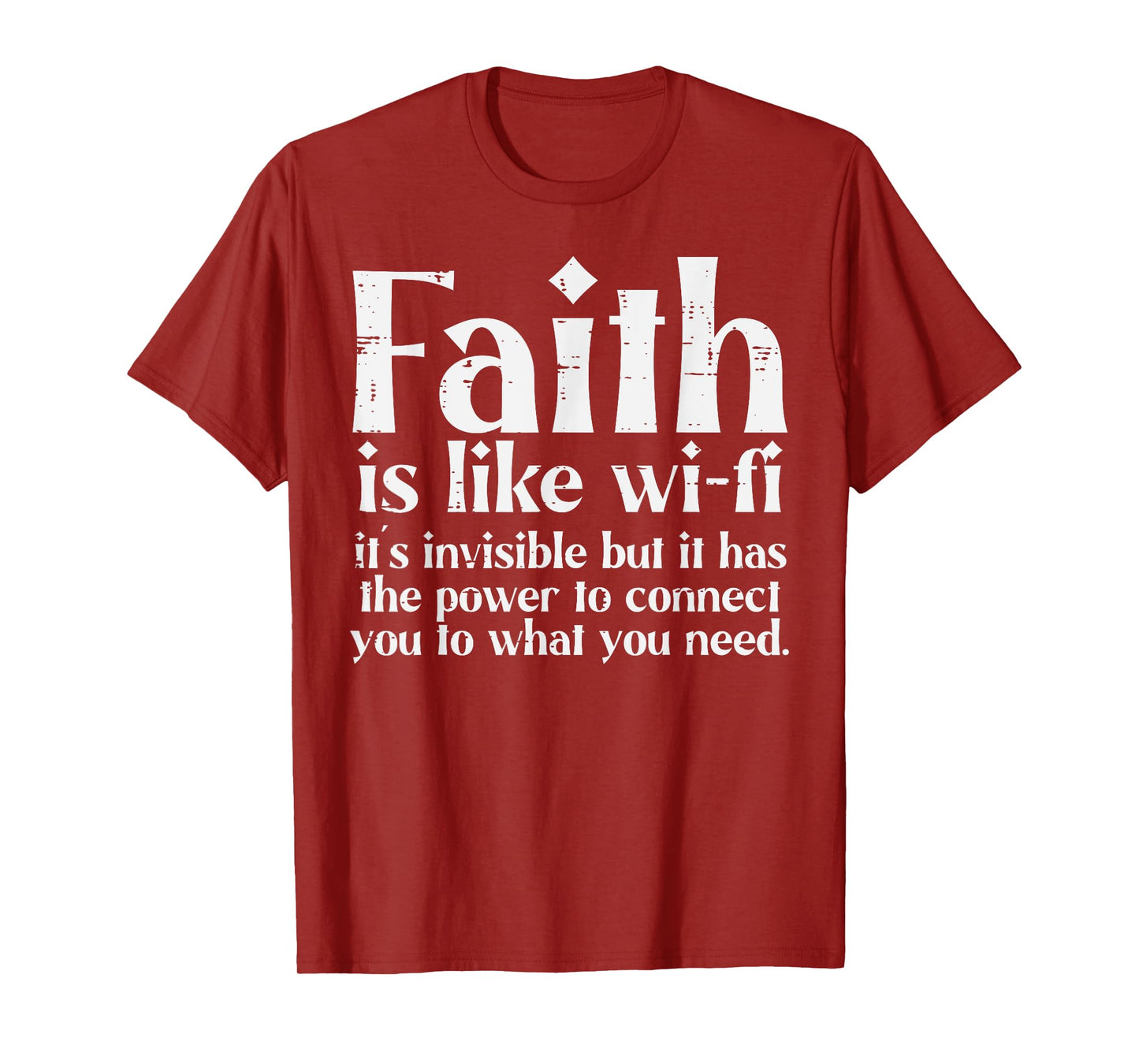 Faith Is Like Wifi God Jesus Religious Christian Men Women T-Shirt