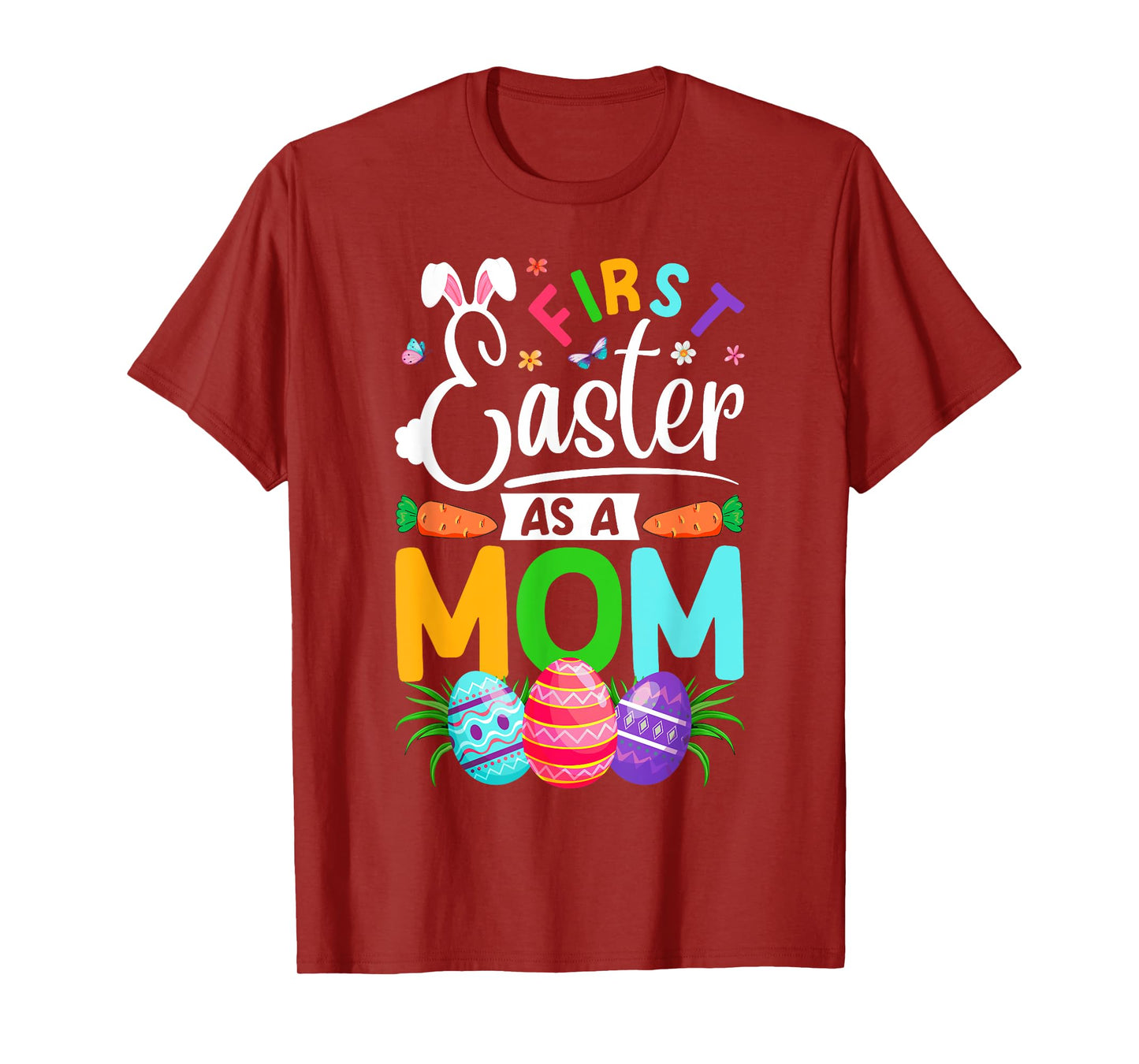 First Easter As A Mom New Mom Mama Easter Eggs Easter Day T-Shirt