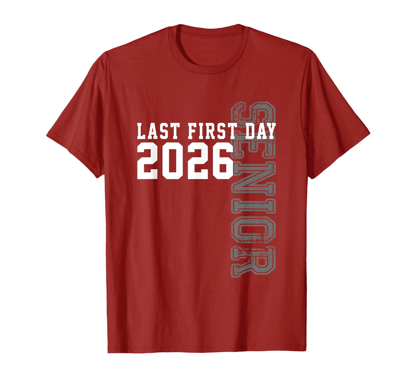 My Last First Day Senior 2026 Graduation Class Of 2026 T-Shirt