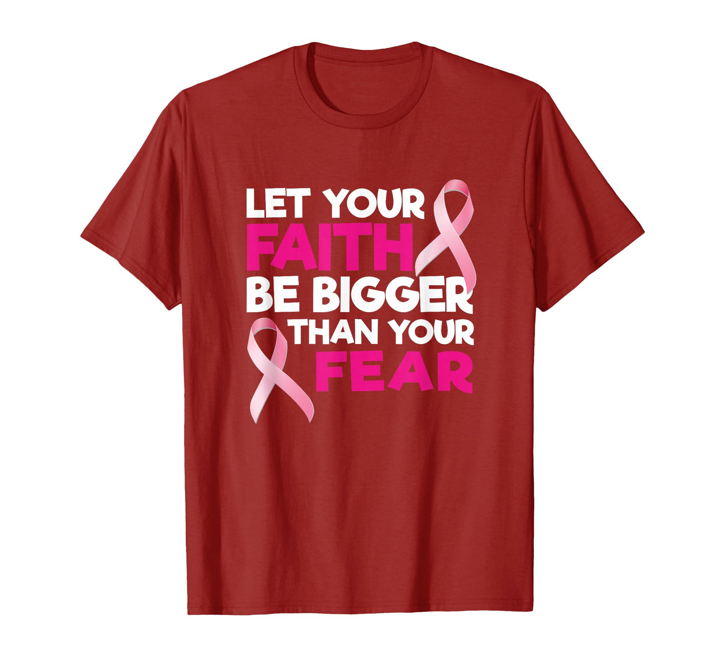 Faith Over Fear Pink Ribbon Breast Cancer Support T-Shirt