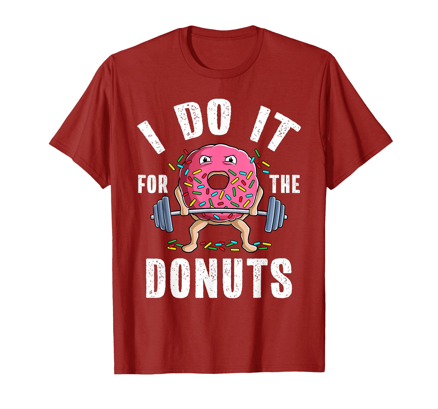 Funny Gym Weightlifting Bodybuilding Deadlift Workout Donut T-Shirt
