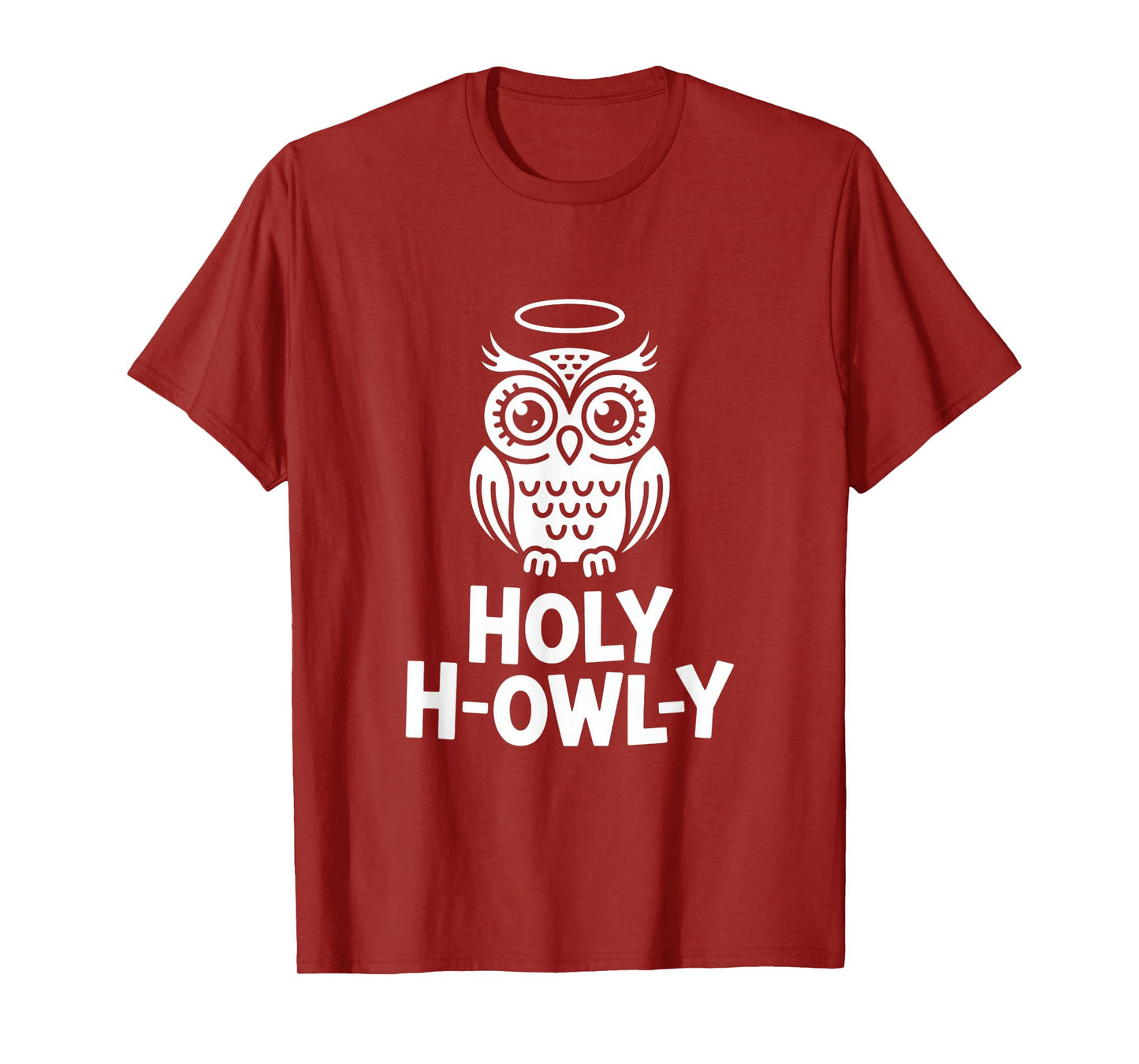 Holy H Owly Owl Pun Halo Angel Humor Wordplay T-Shirt