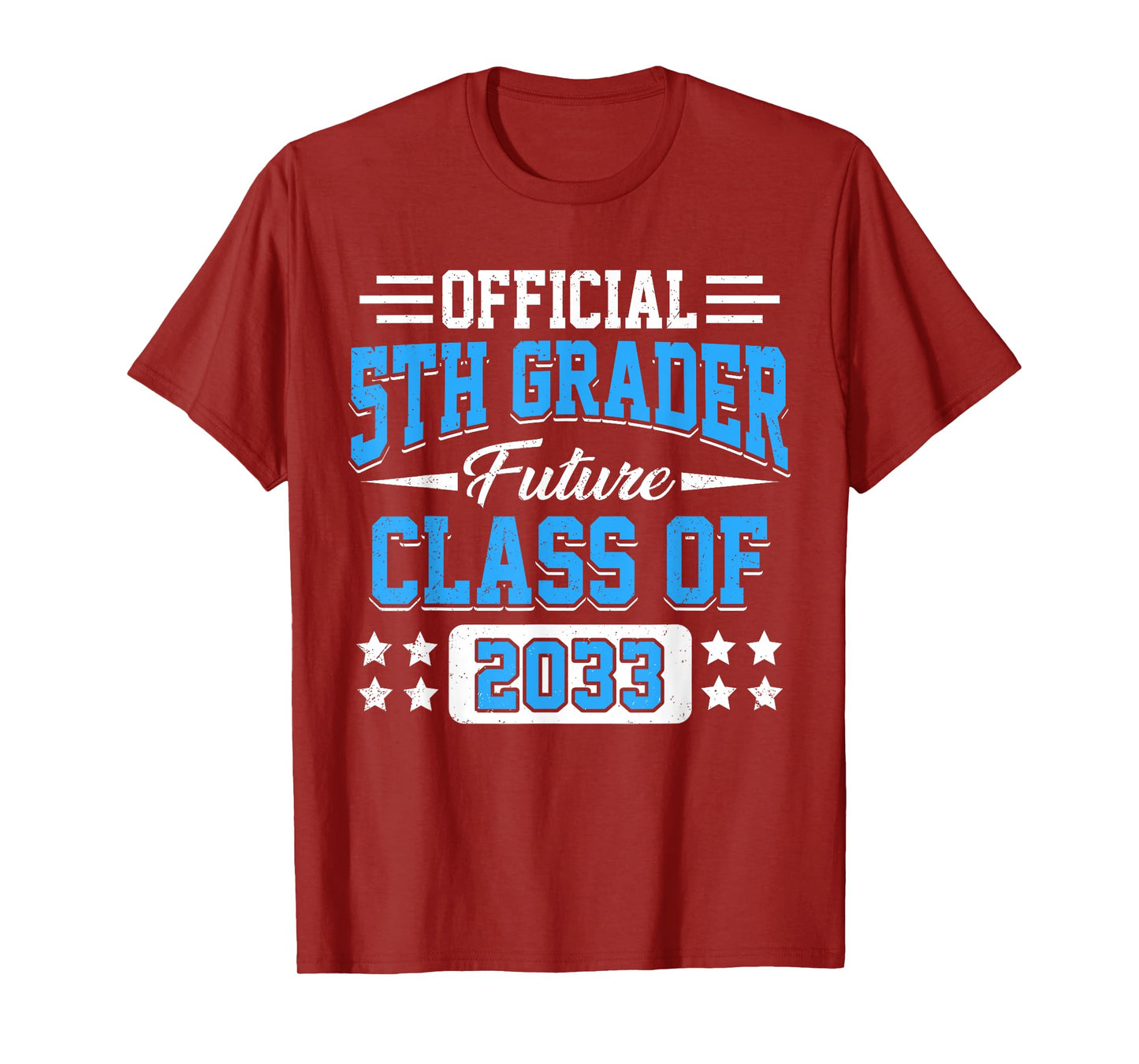 Official 5th Grader Future Class of 2033 First Day Grade 5 T-Shirt