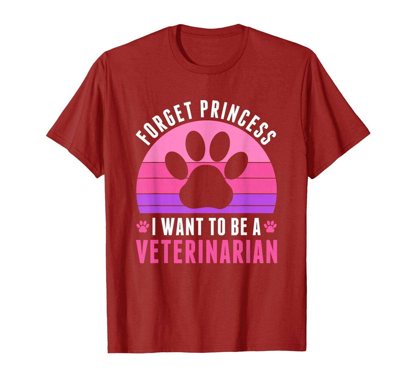 I Want To Be a Veterinarian Future Veterinarian Girls Women T-Shirt