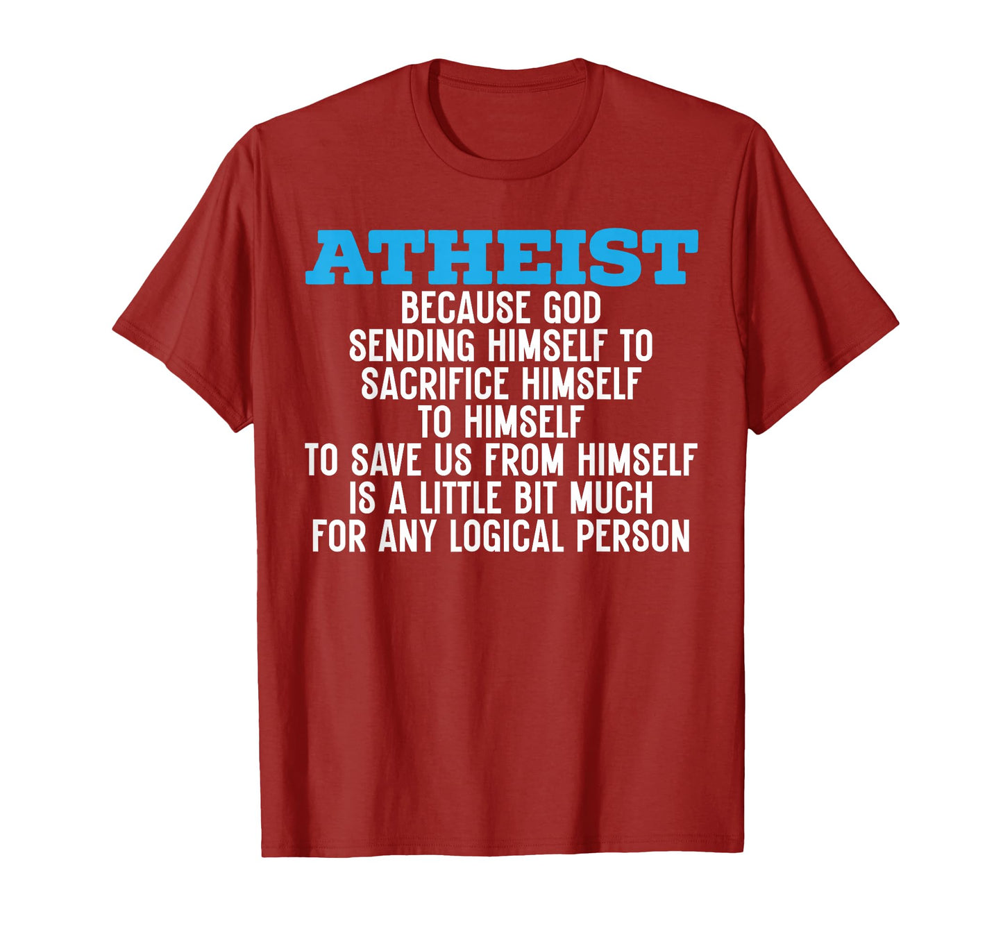 Atheism Anti-Religion Agnostic Freethinker Atheist T-Shirt