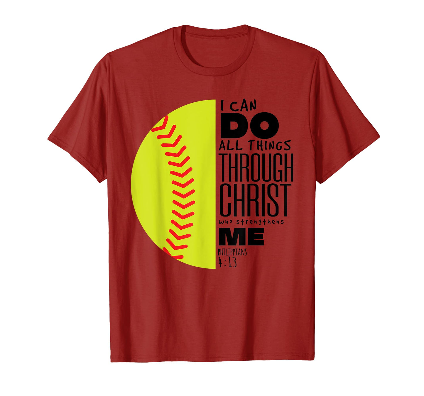 Philippians 4:13 Christian Softball Funny Bible Verse Gift T-Shirt