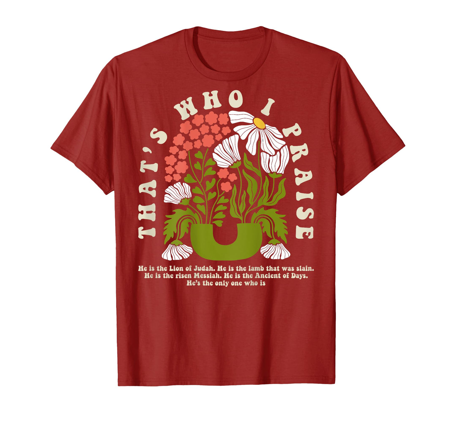 Brandon That's Who I Praise Jesus Christian Lake Merch T-Shirt
