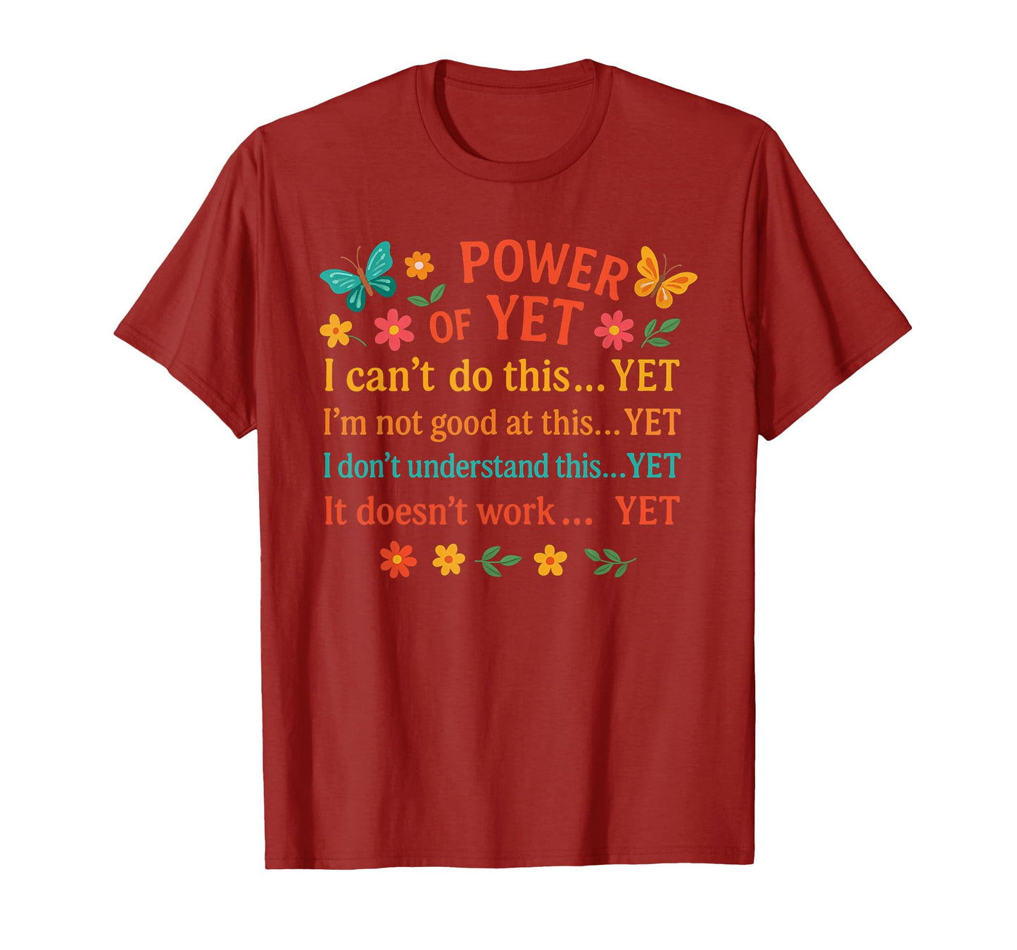 Power Of Yet - Motivational Quotes Positive Vibes Uplifting T-Shirt