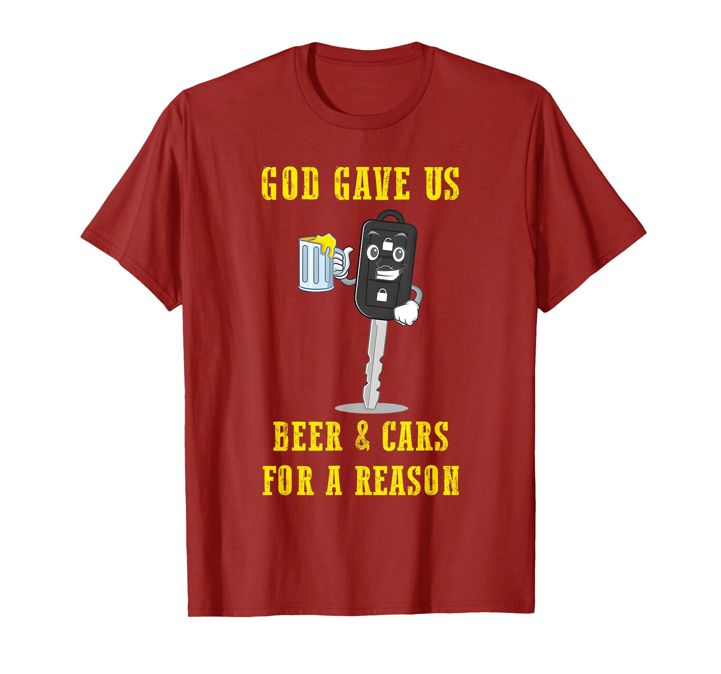 God Gave Us Beer & Cars for A Reason T-Shirt