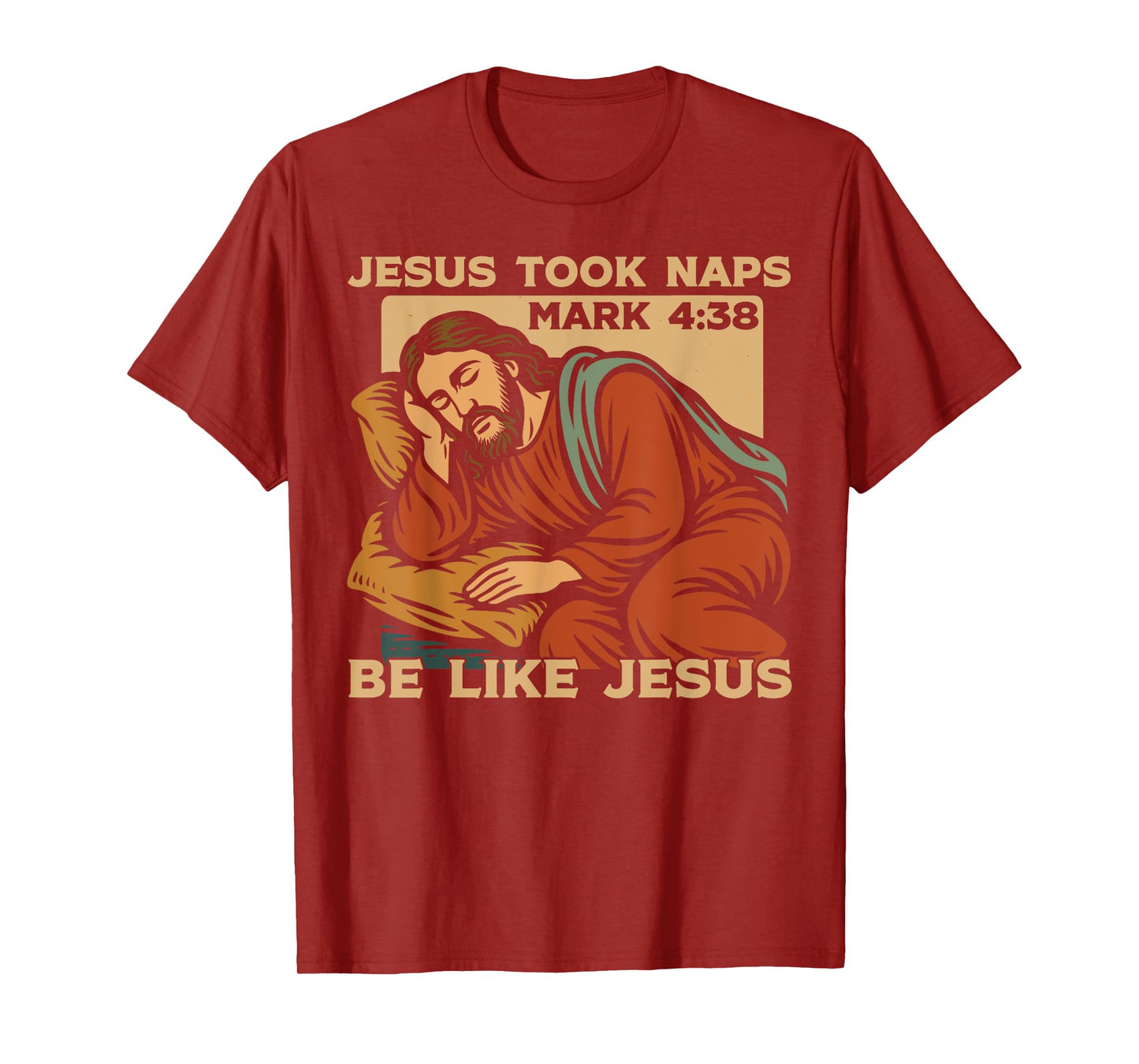 Christian Bible Verse Faith God Pun Jesus Took Naps Mark T-Shirt