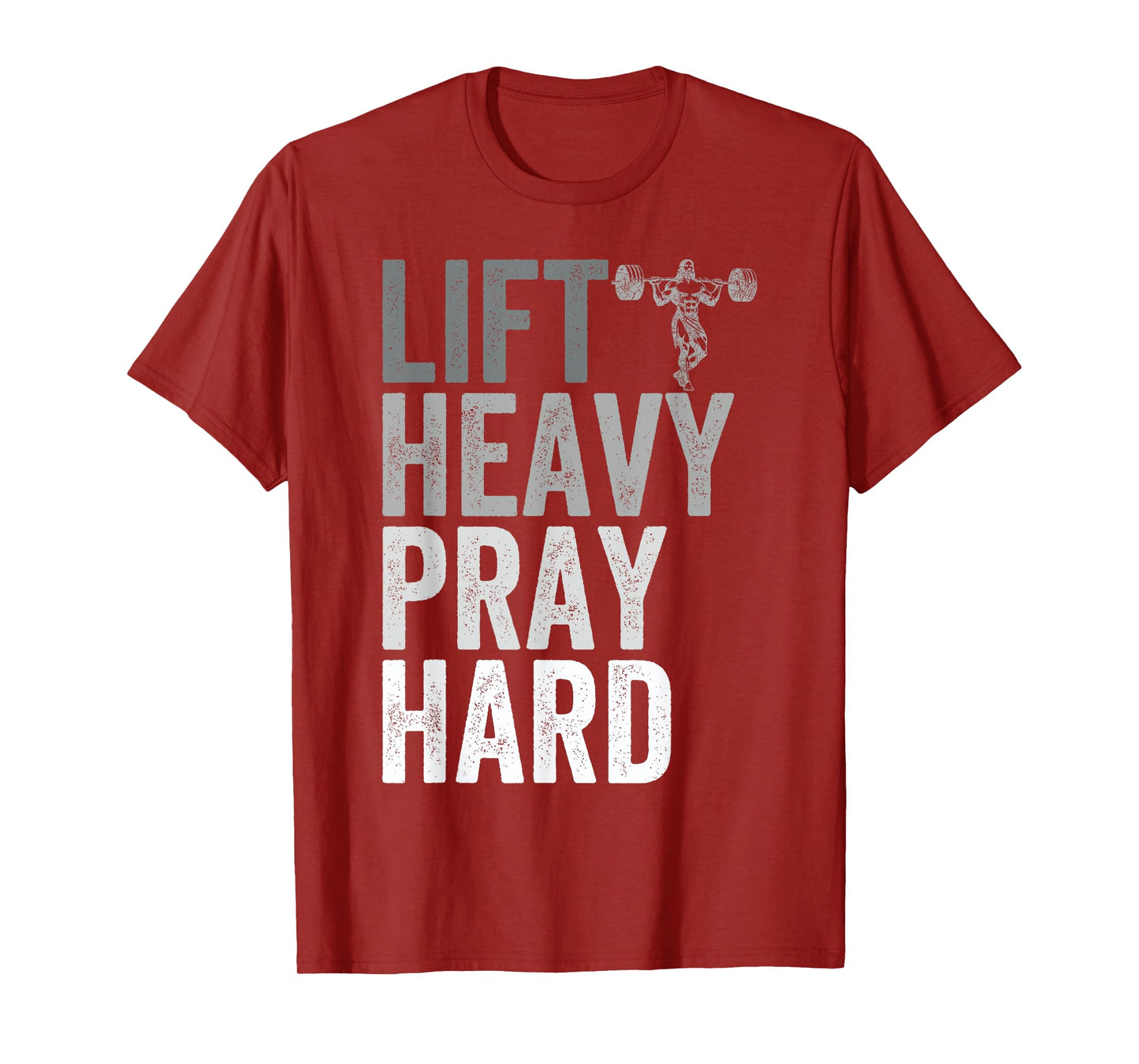Lift Heavy Pray Hard Gym Jesus Christian Faith Women Men T-Shirt