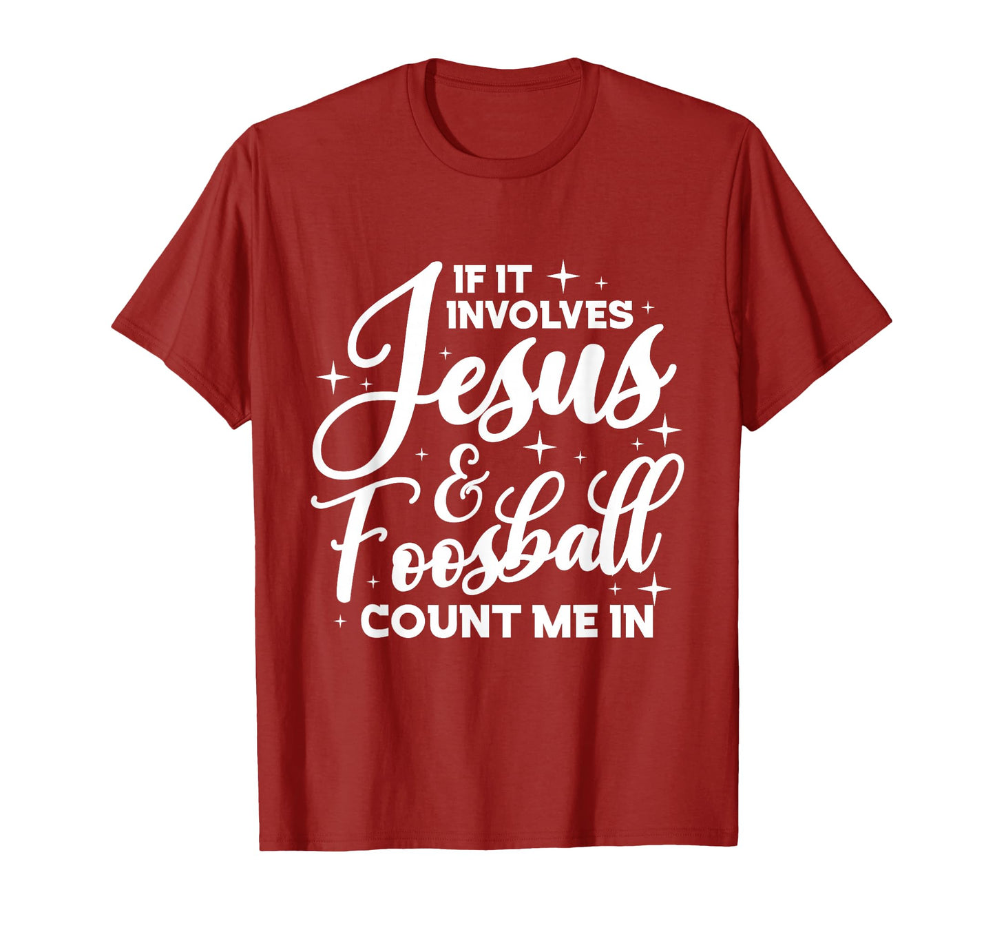 Jesus and Foosball Enthusiast Design T-Shirt