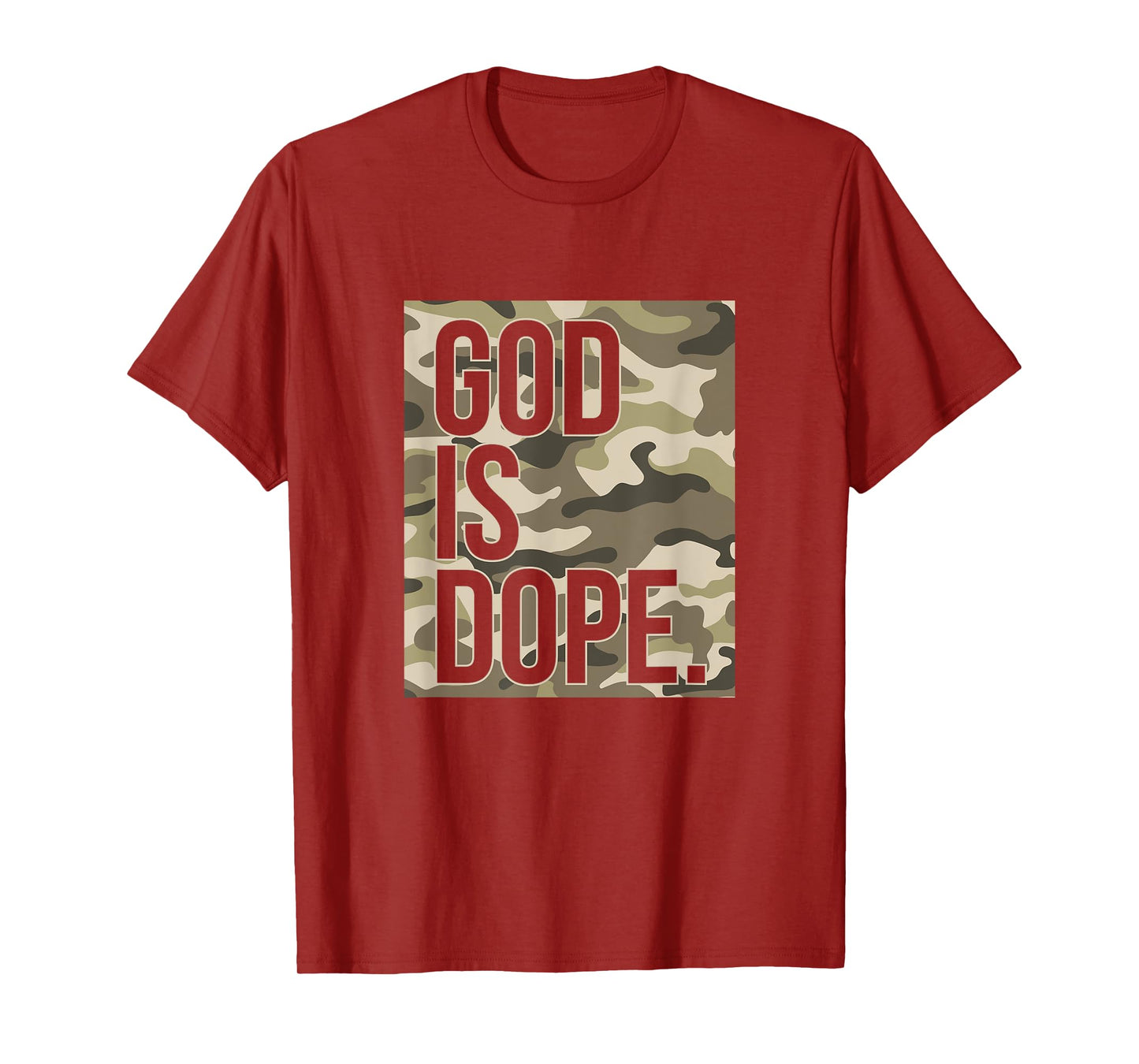 God Is Dope Camo Camouflage Hunting Christian Faith Church T-Shirt