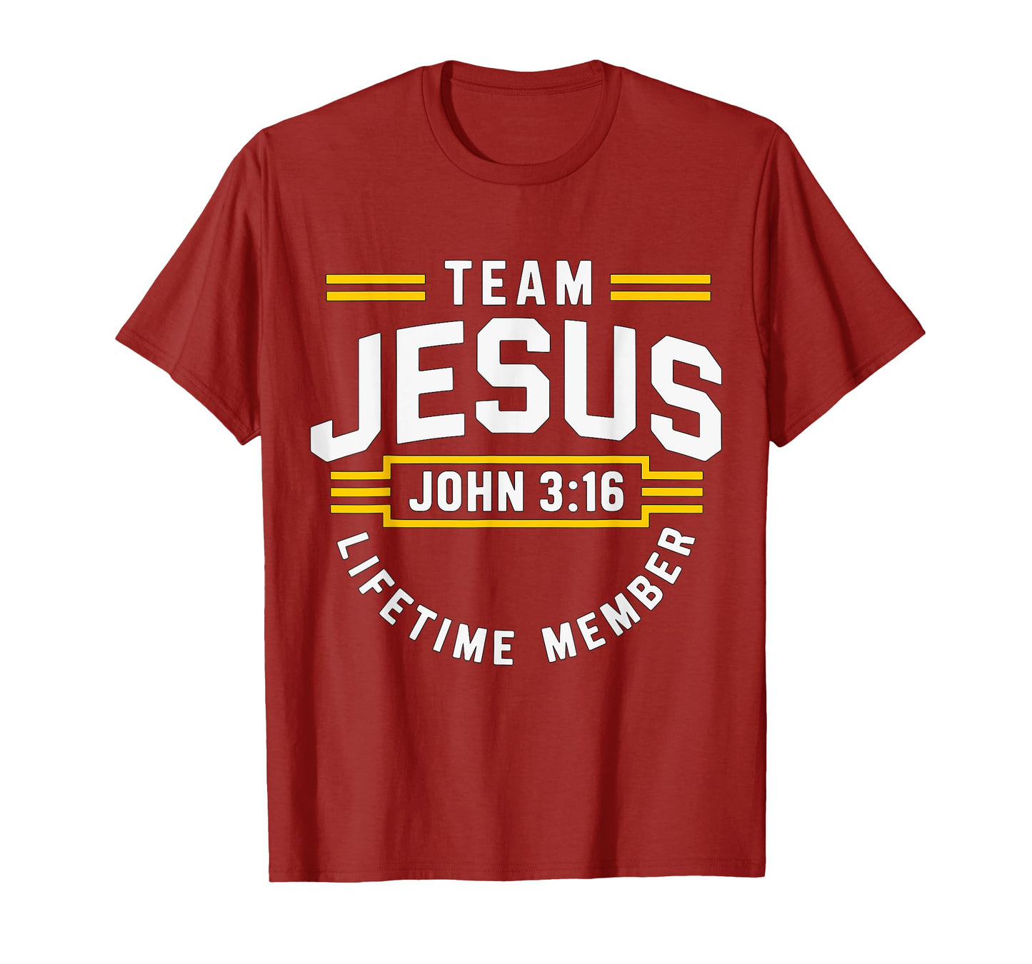 Team Jesus Lifetime Member T-Shirt