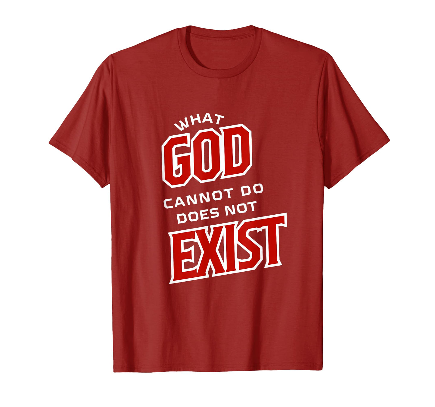 What God Cannot Do Does Not Exist- NSPPD Morning Prayer T-Shirt