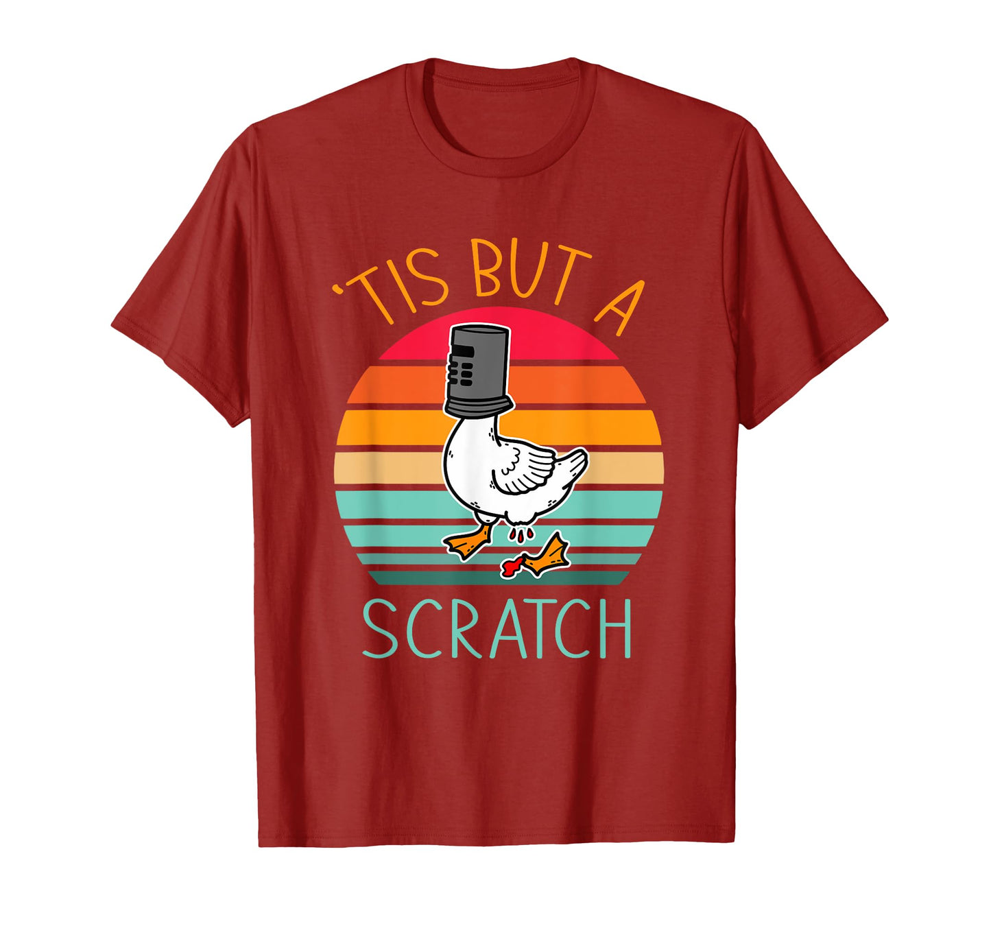 Tis But A Scratch Humor Quotes T-Shirt